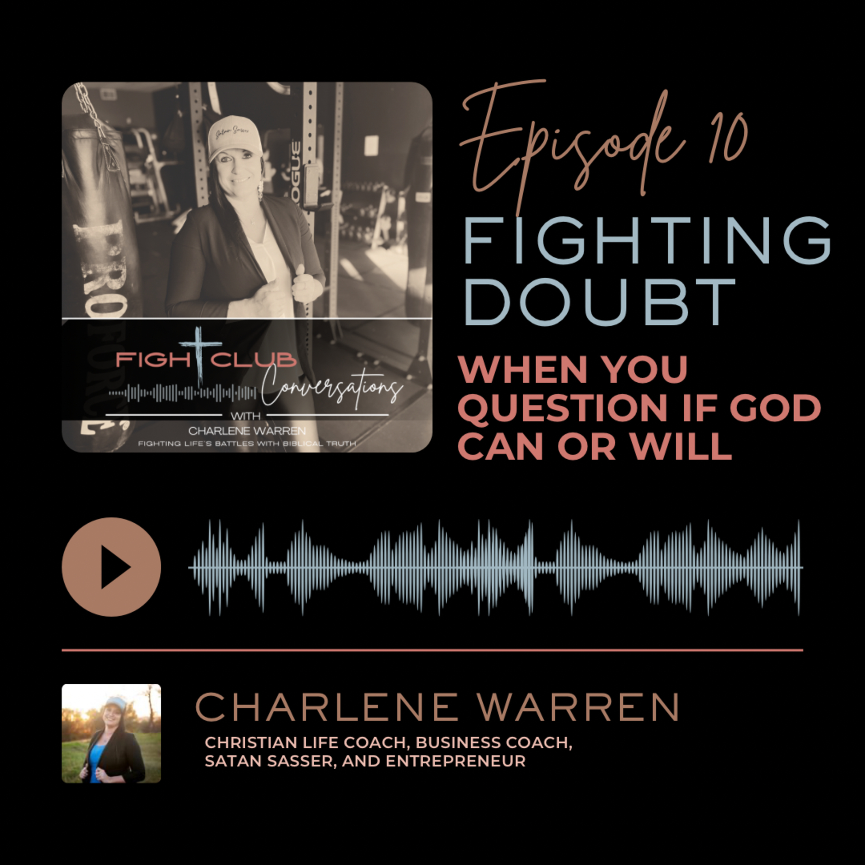 FIGHTING DOUBT: When you question If God Can or Will episode artwork