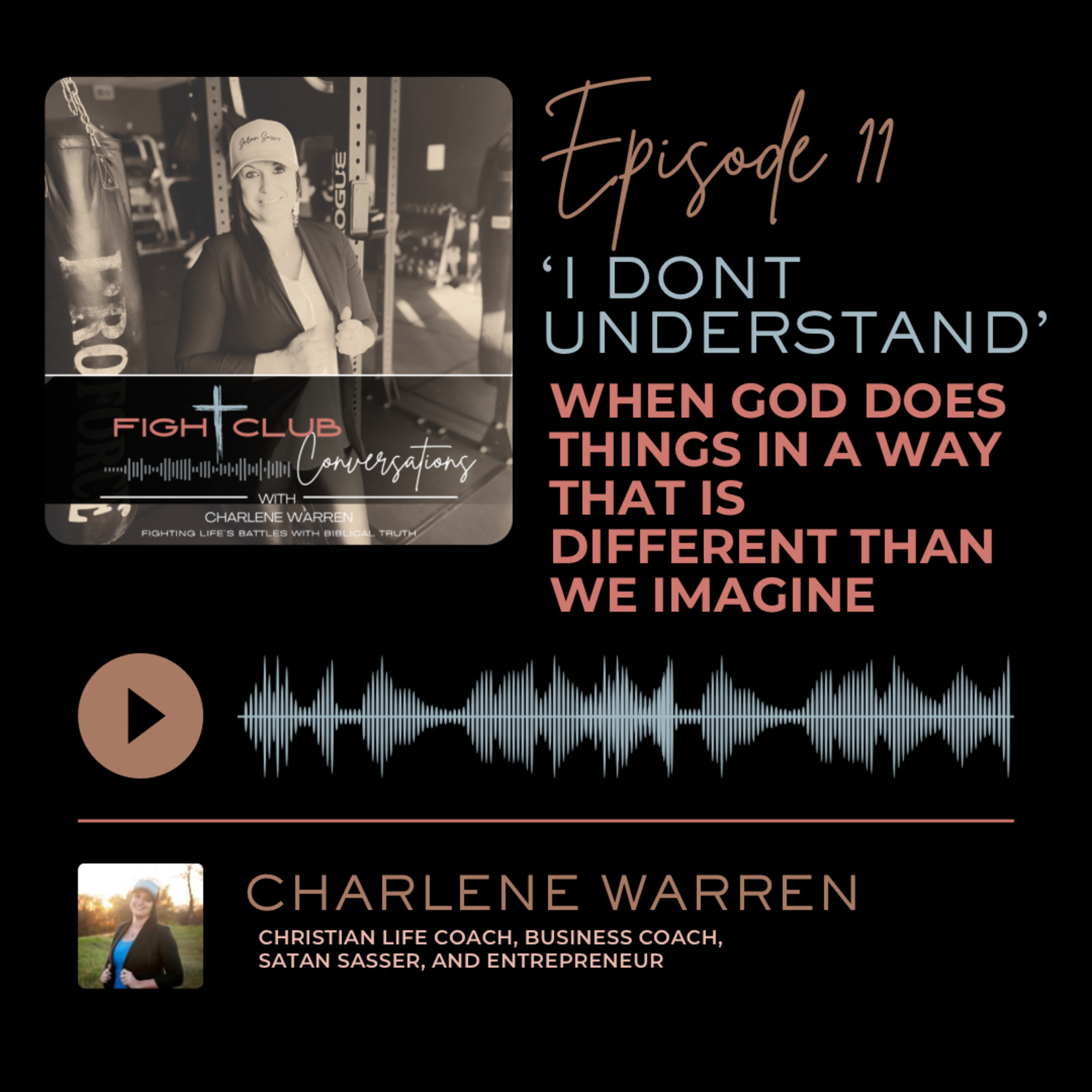 'I DON'T UNDERSTAND': When God Does Things in a Way That Is Different Than What We Imagine episode artwork