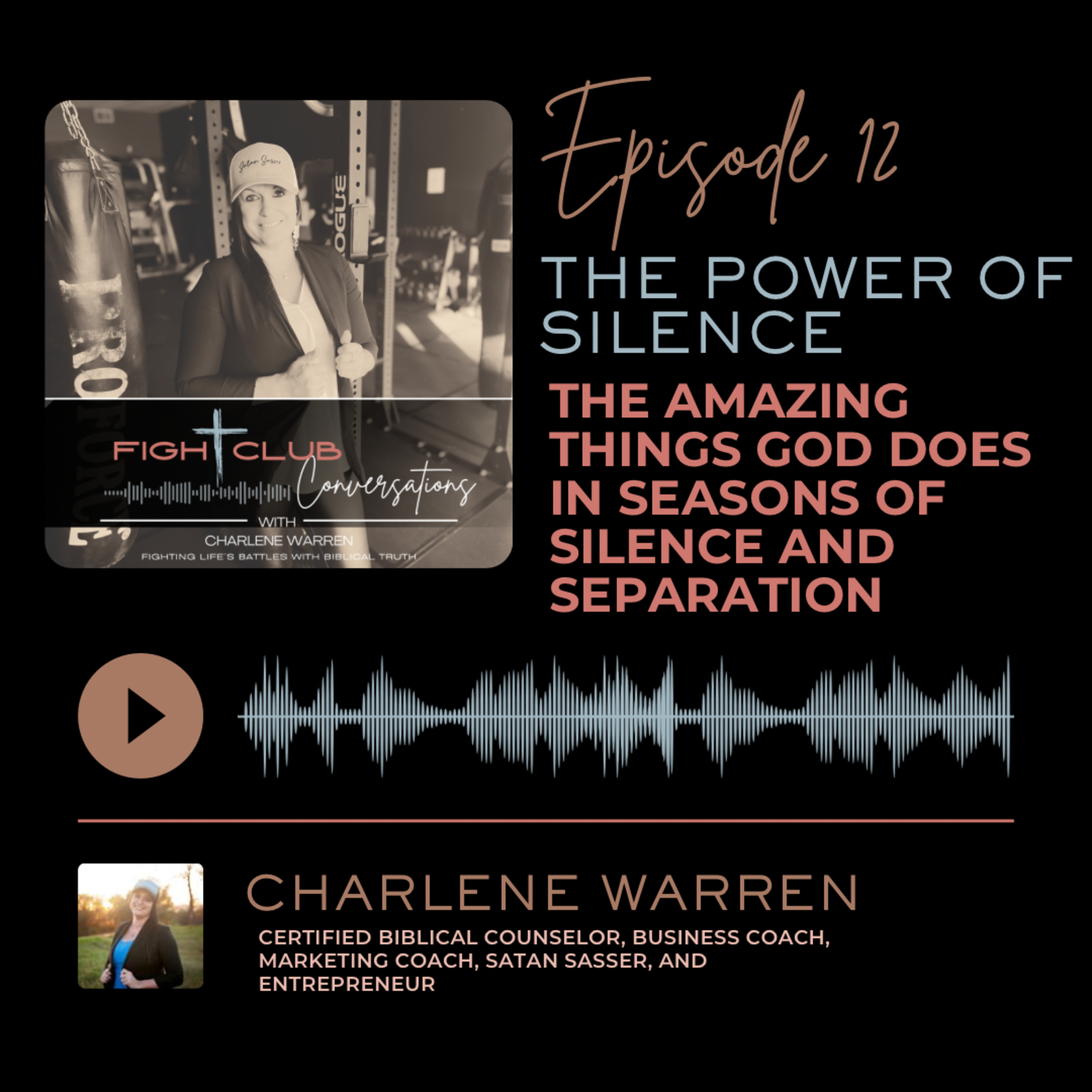 THE POWER OF SILENCE: The Amazing Things That God Does in Seasons of Silence and Separation episode artwork