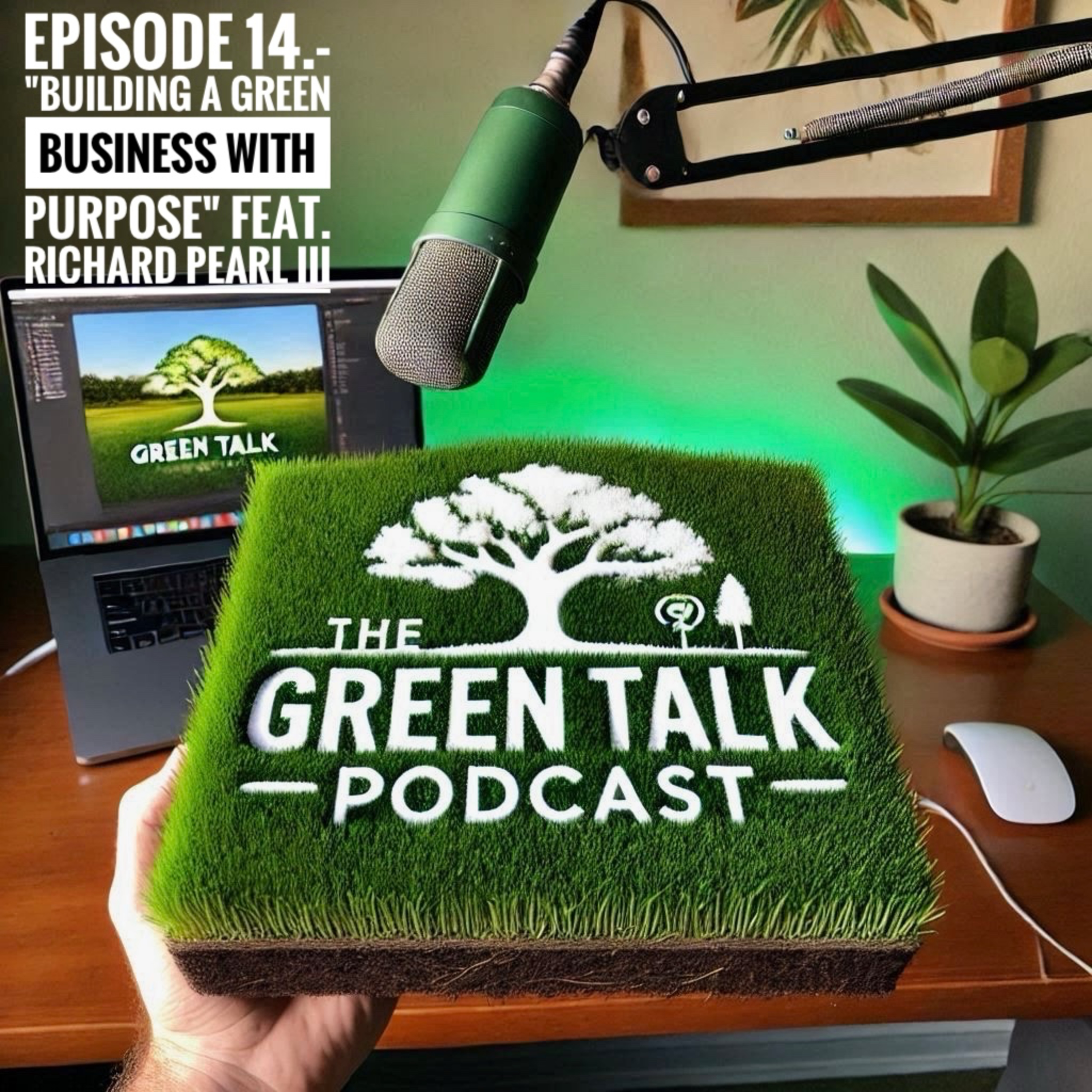 The Green Talk - Podcast