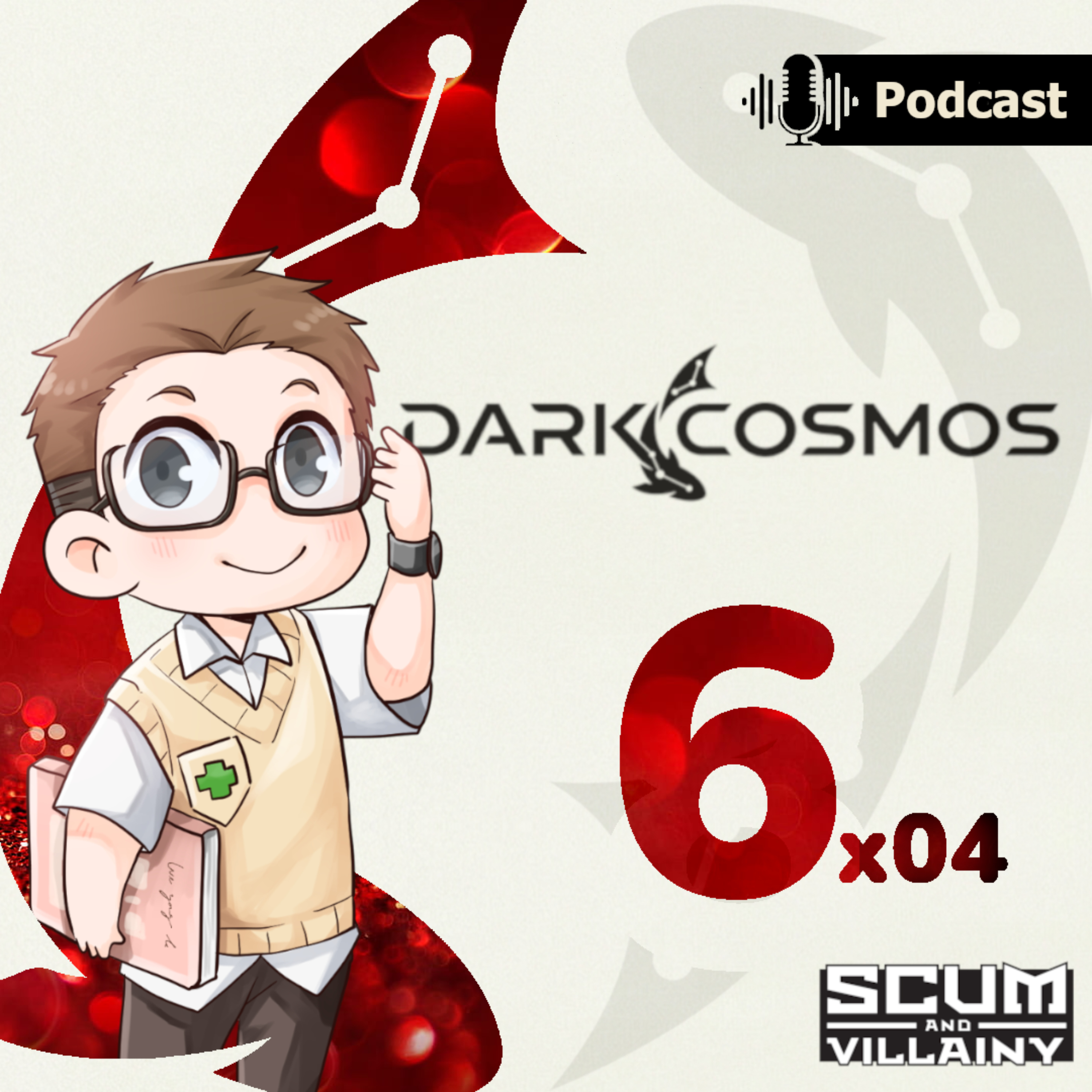 Ep 6x04 Walk of Shame (A Jaded Reunion) | Dark Cosmos Podcast | Scum & Villainy Actual Play episode artwork