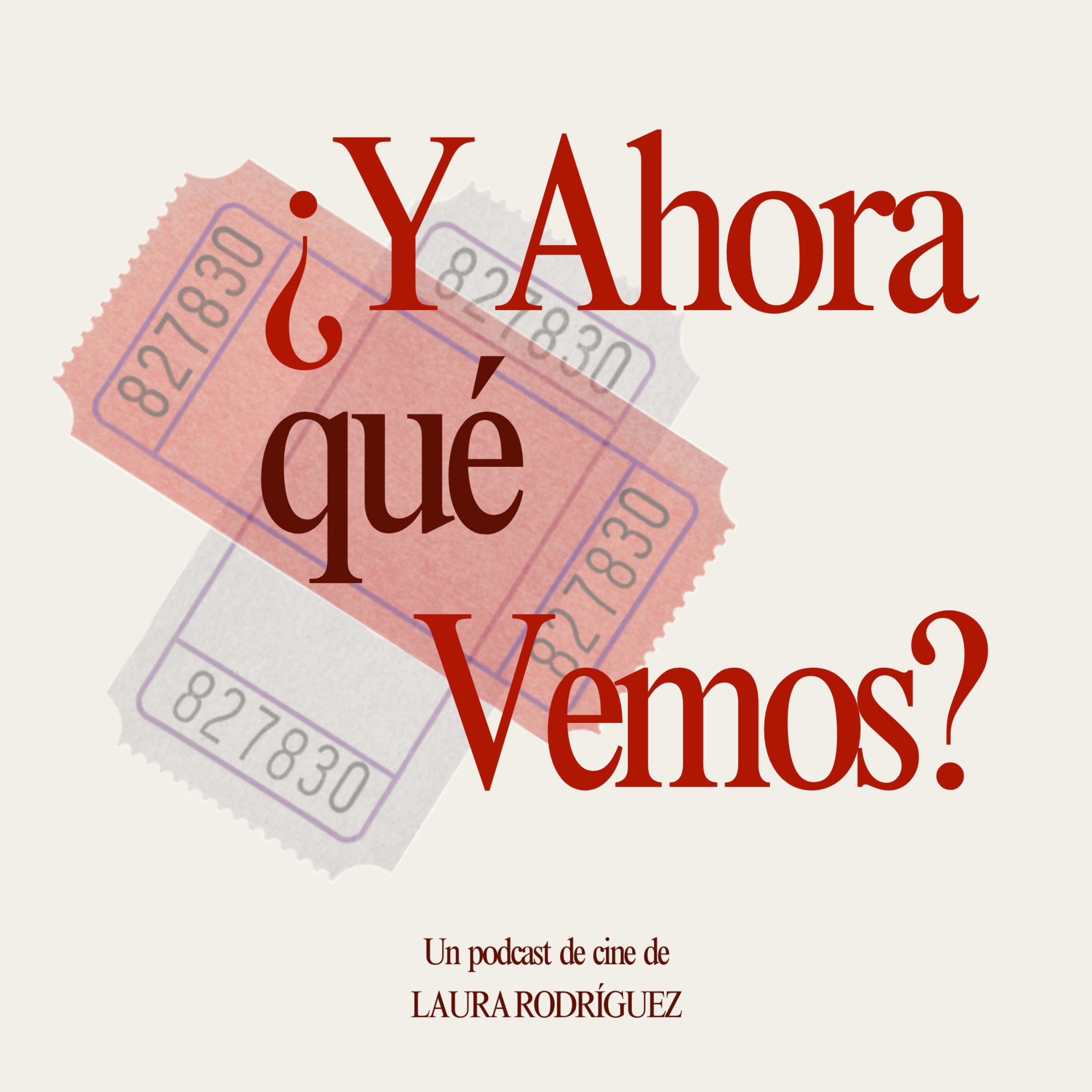 ¿Y Ahora Qué Vemos? Ep.13 episode artwork