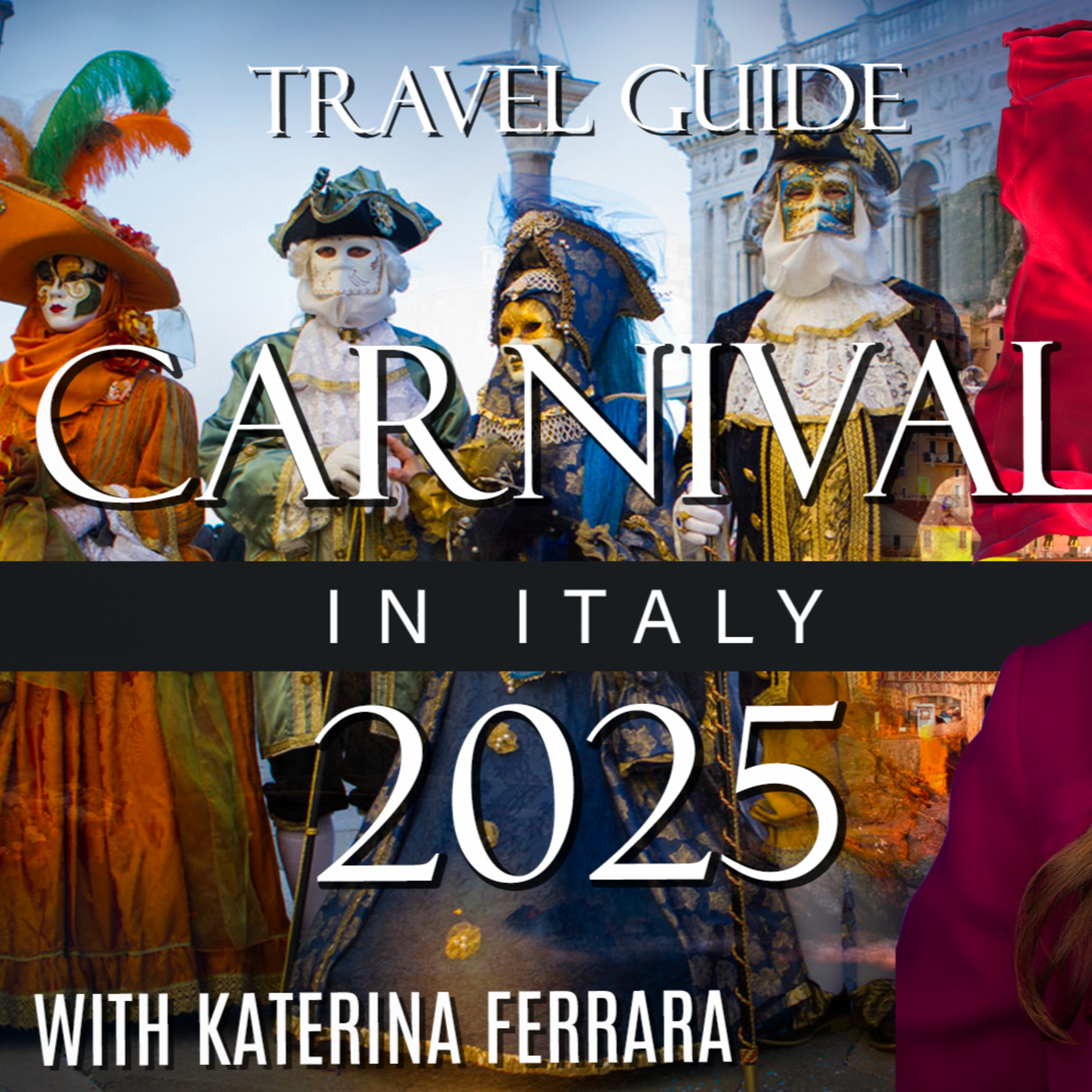 Italy's Most Spectacular Carnival Celebrations You Have Never Heard of!