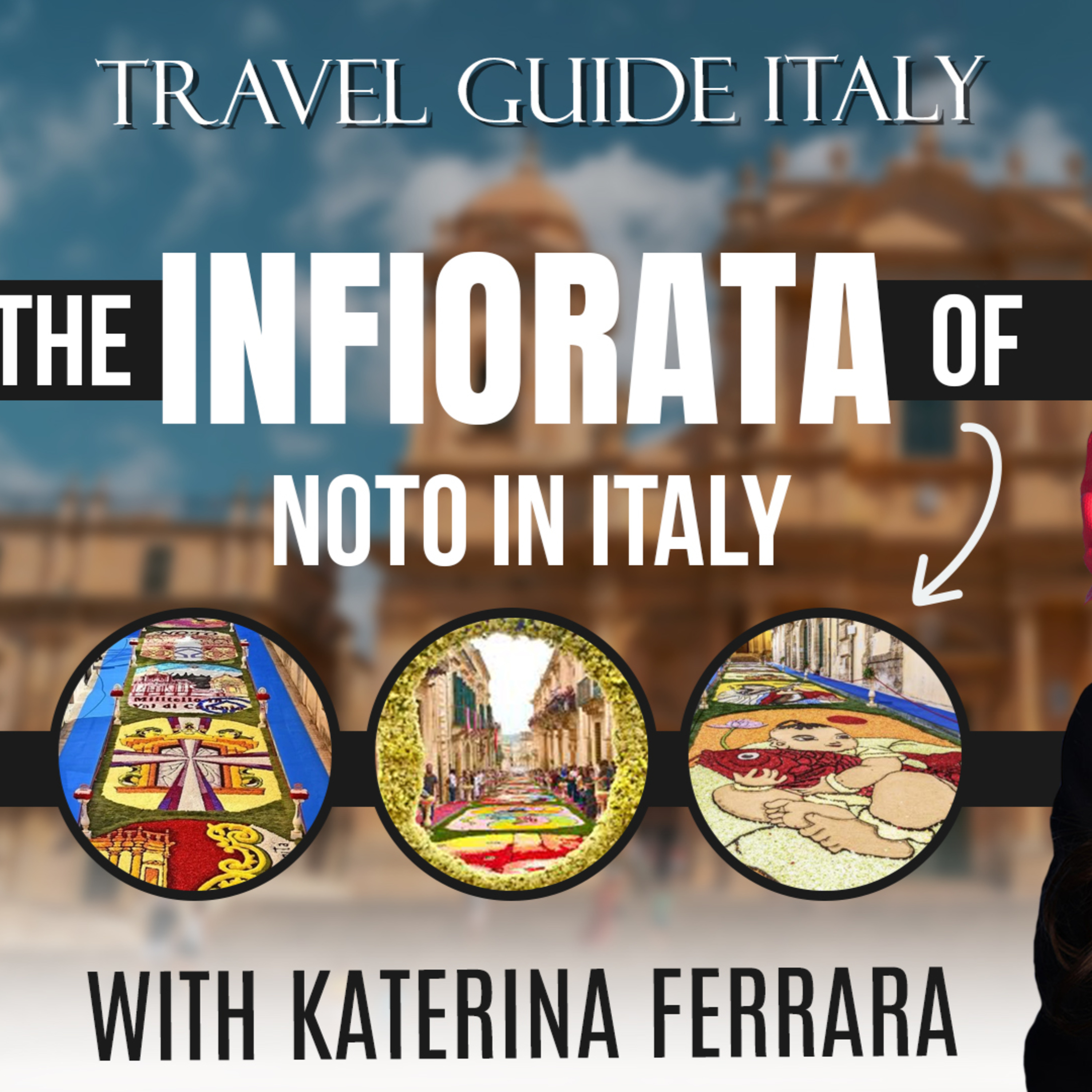 🌸 Experience the May Magic of the Infiorata of Noto Sicily! 🌸