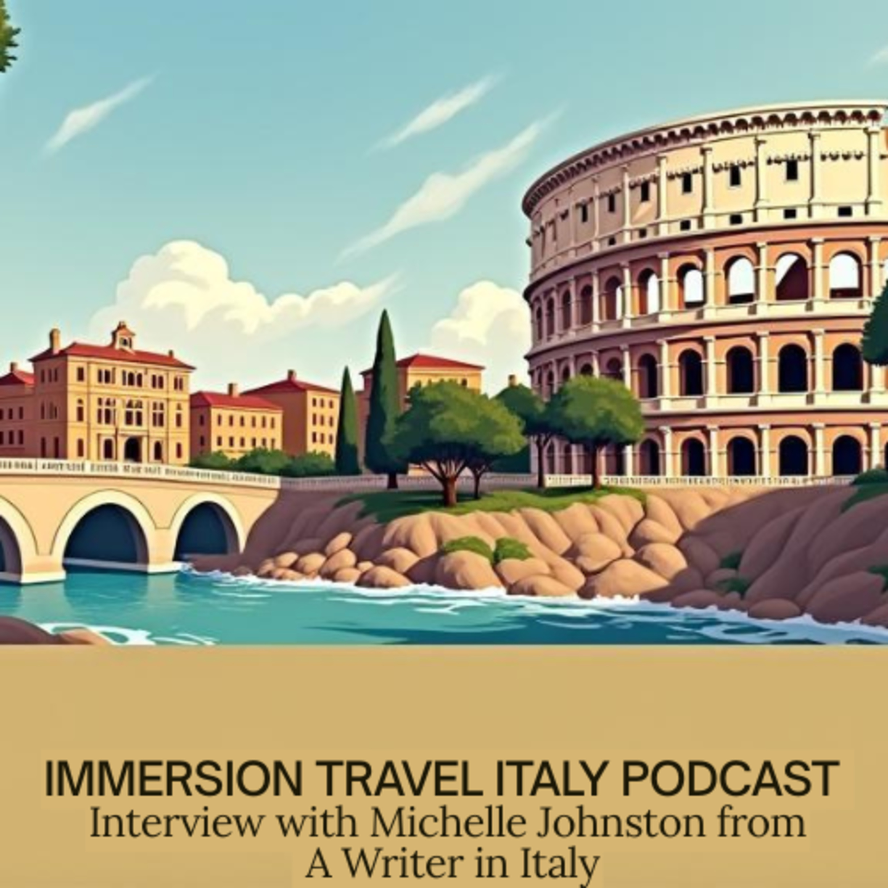 Italian Inspirations, Solo Travel, and Italian Food with Michelle from "A Writer in Italy"