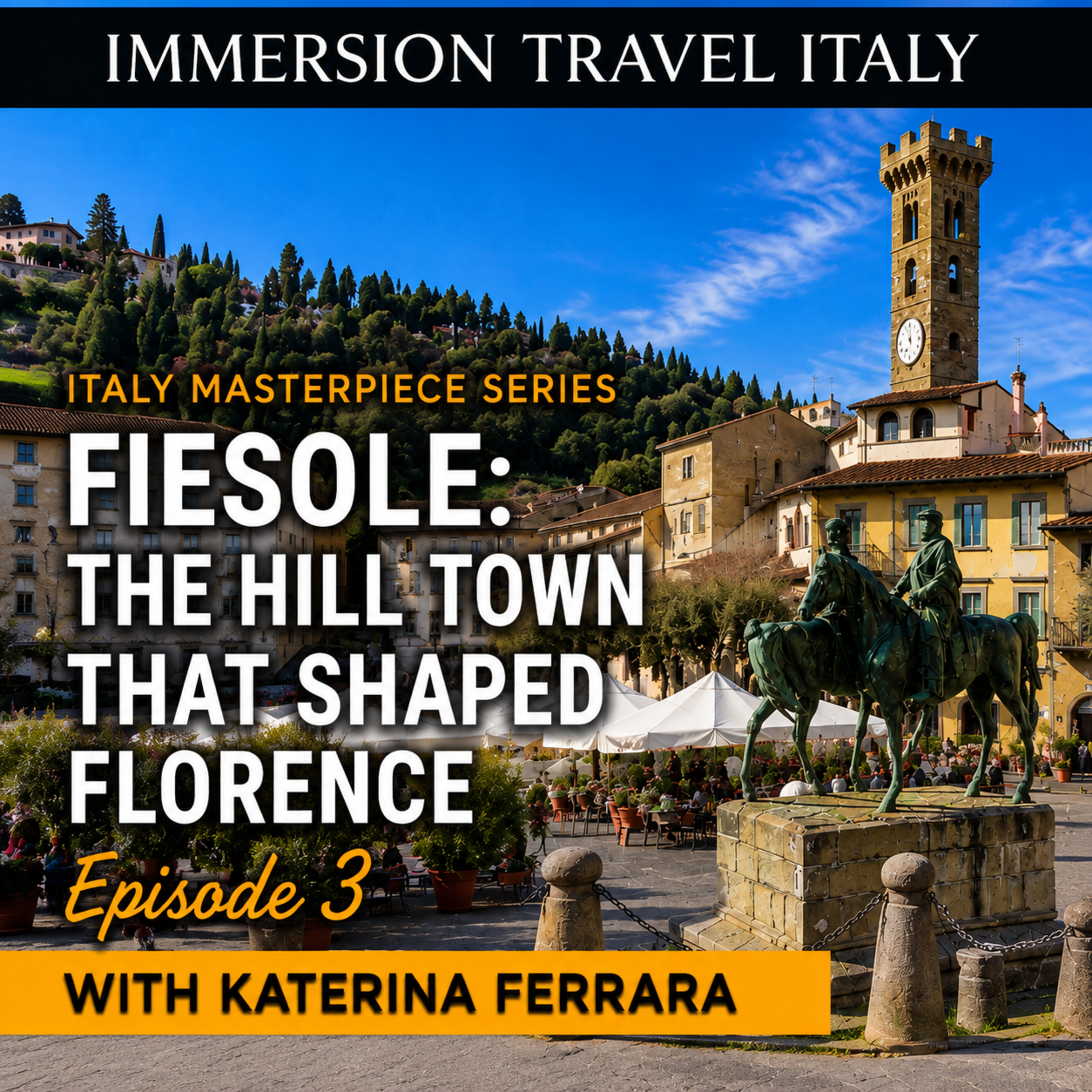 Fiesole: The Hill Town That Shaped Florence | Italy's Masterpiece Series Episode 3