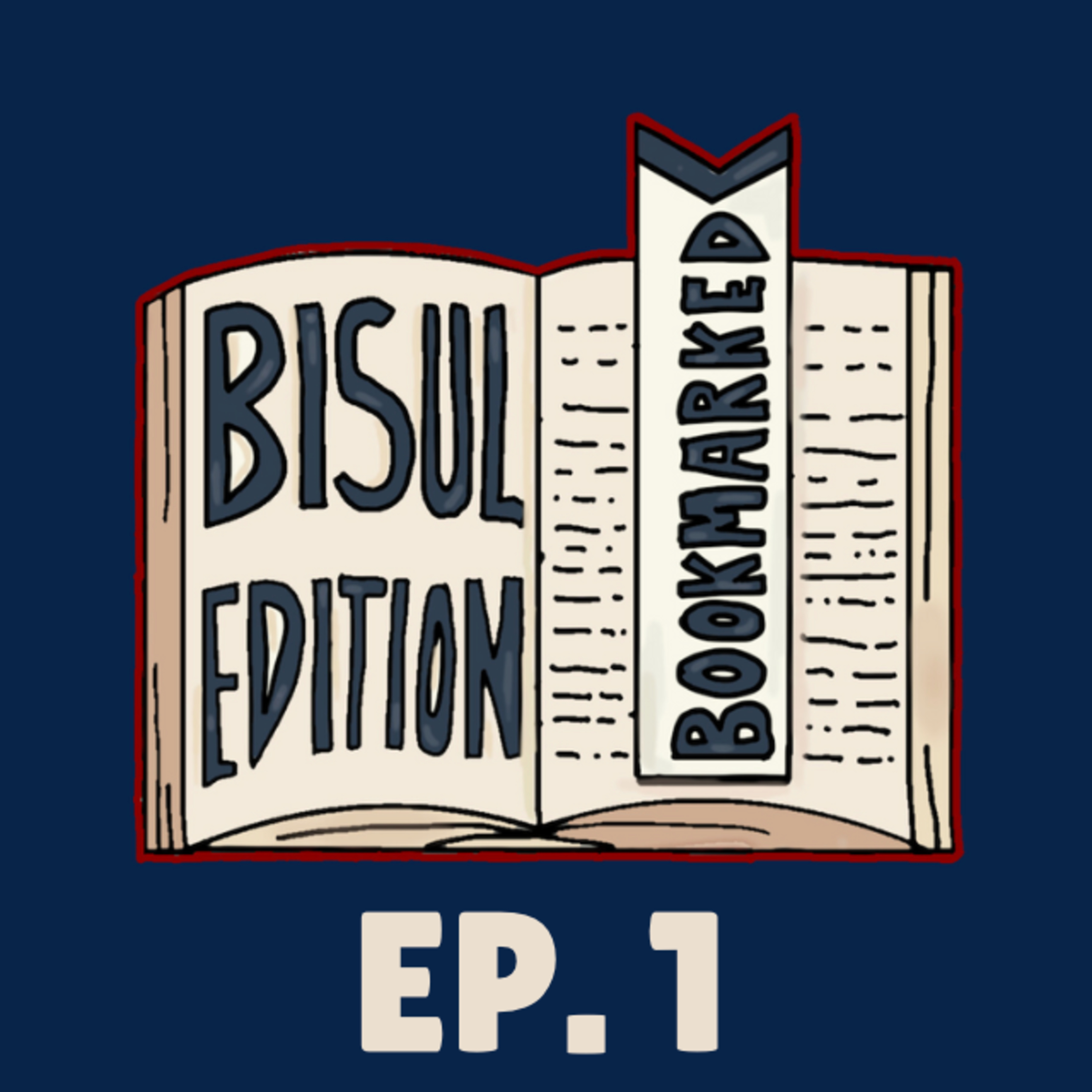 EP.1 Bookmarked BISUL Edition