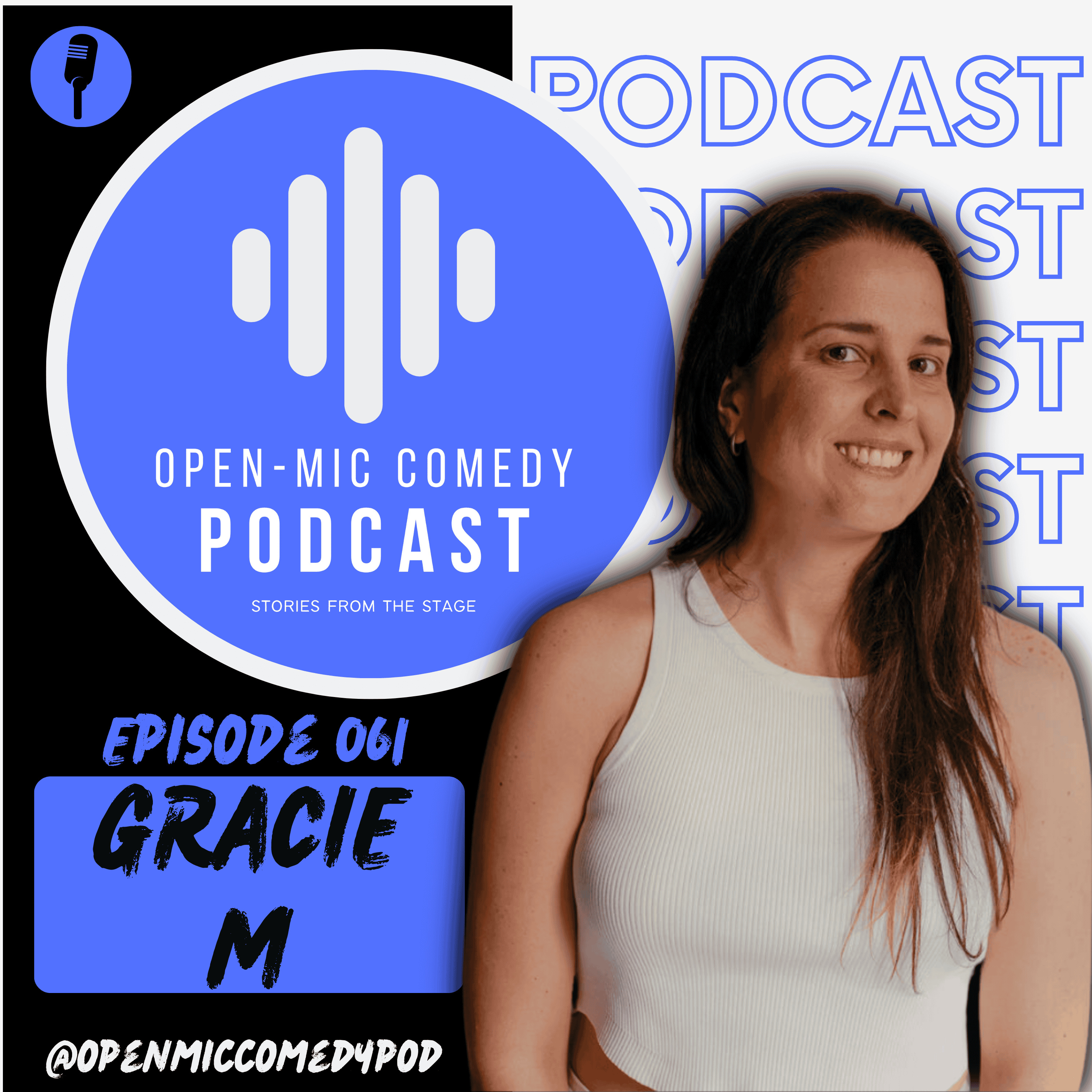 061 - Accents, Audiences & Adaptation with Gracie M
