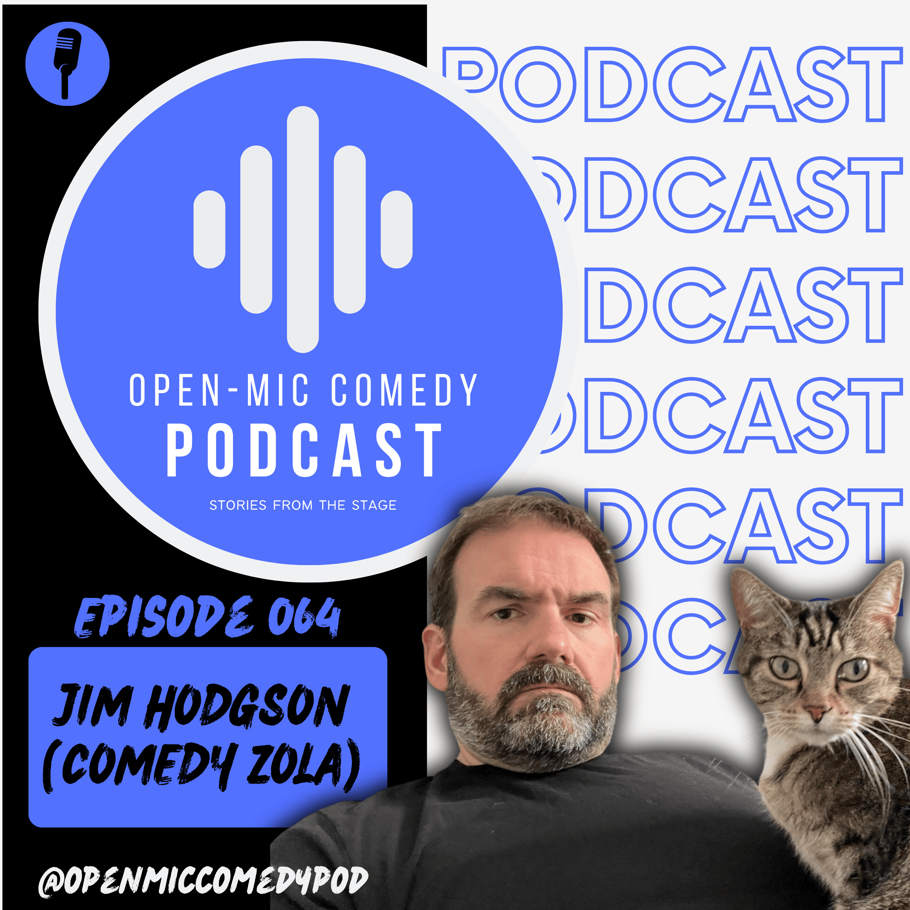 064 - Critique & Comedy with Jim Hodgson (Comedy Zola)