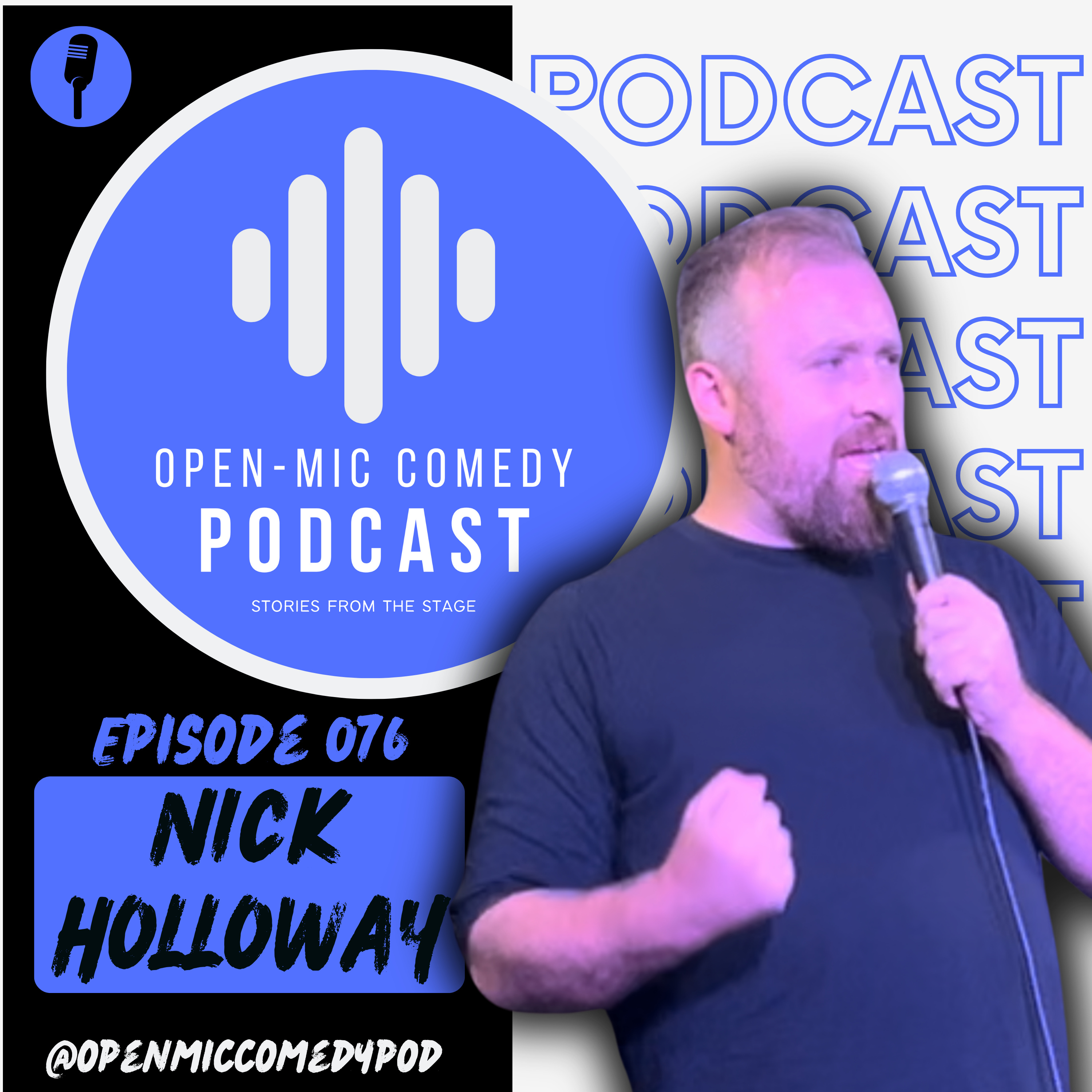 076 - Driving Forward in Comedy with Nick Holloway