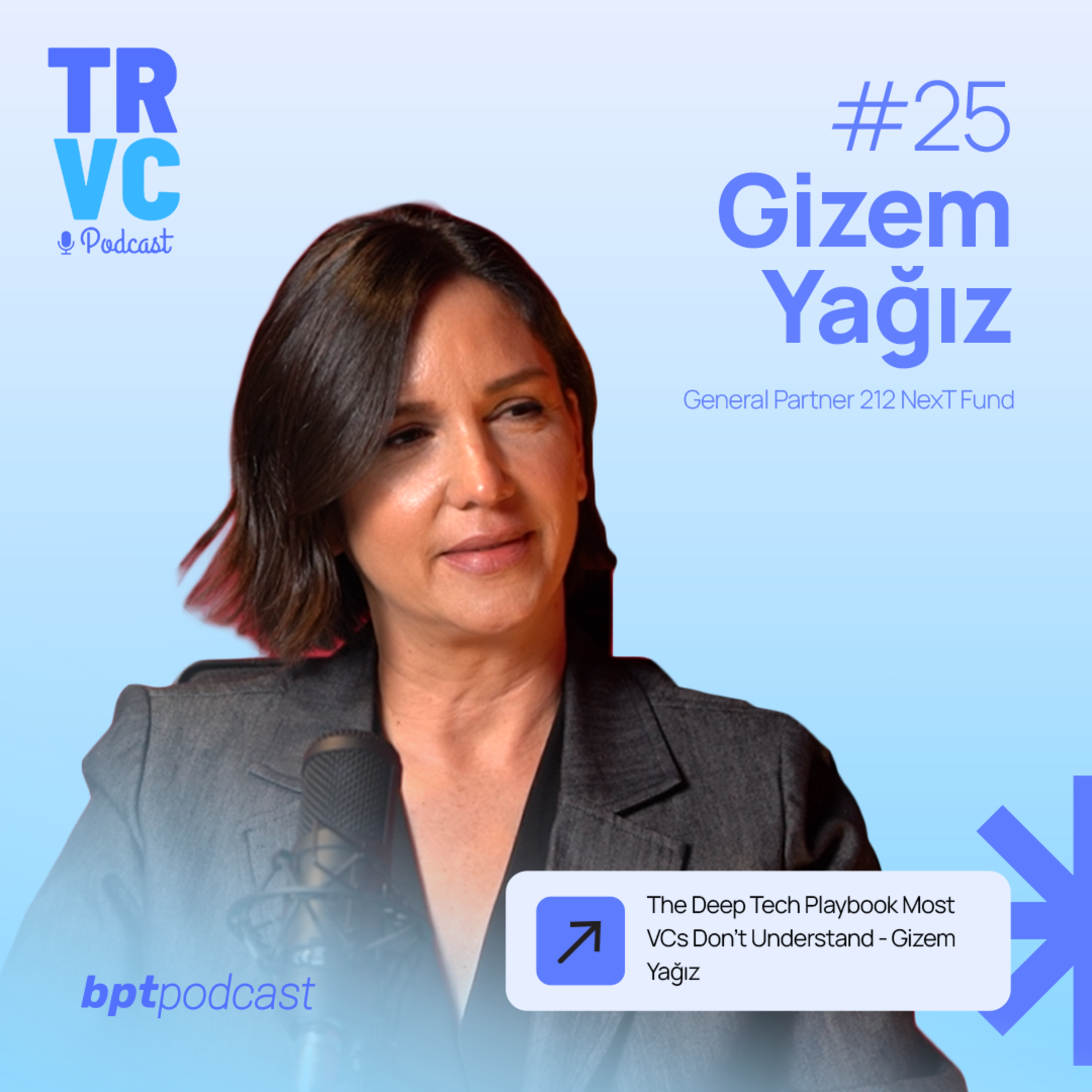 The Deep Tech Playbook Most VCs Don’t Understand – Gizem Yağız (212 NexT) TRVC 25