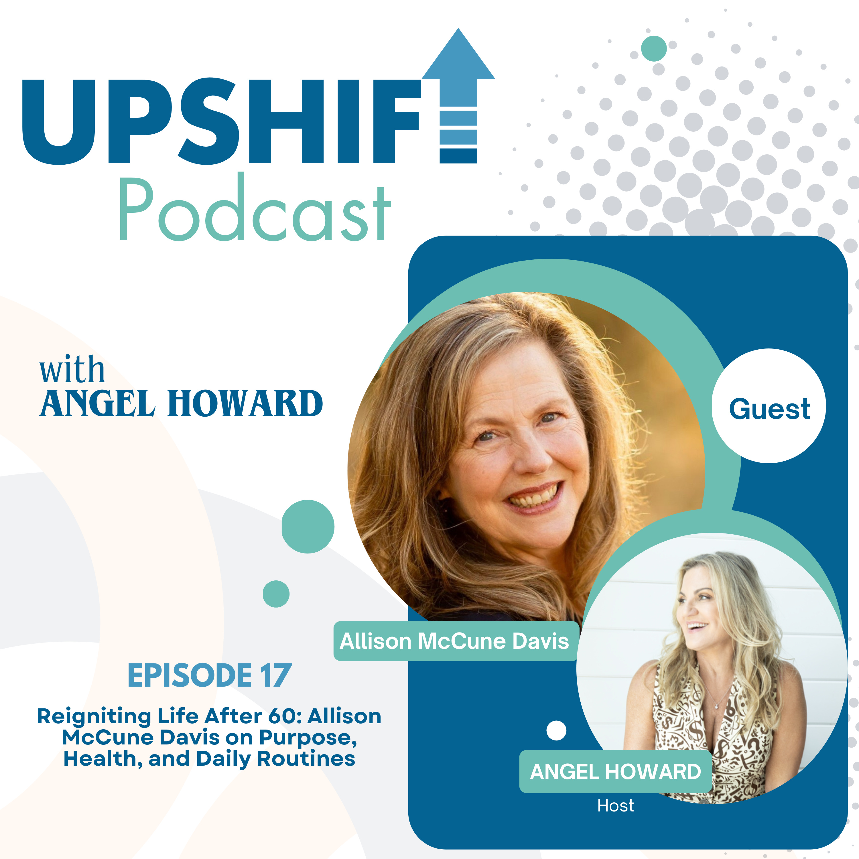 Reigniting Life After 60: Allison McCune Davis on Purpose, Health, and Daily Routines