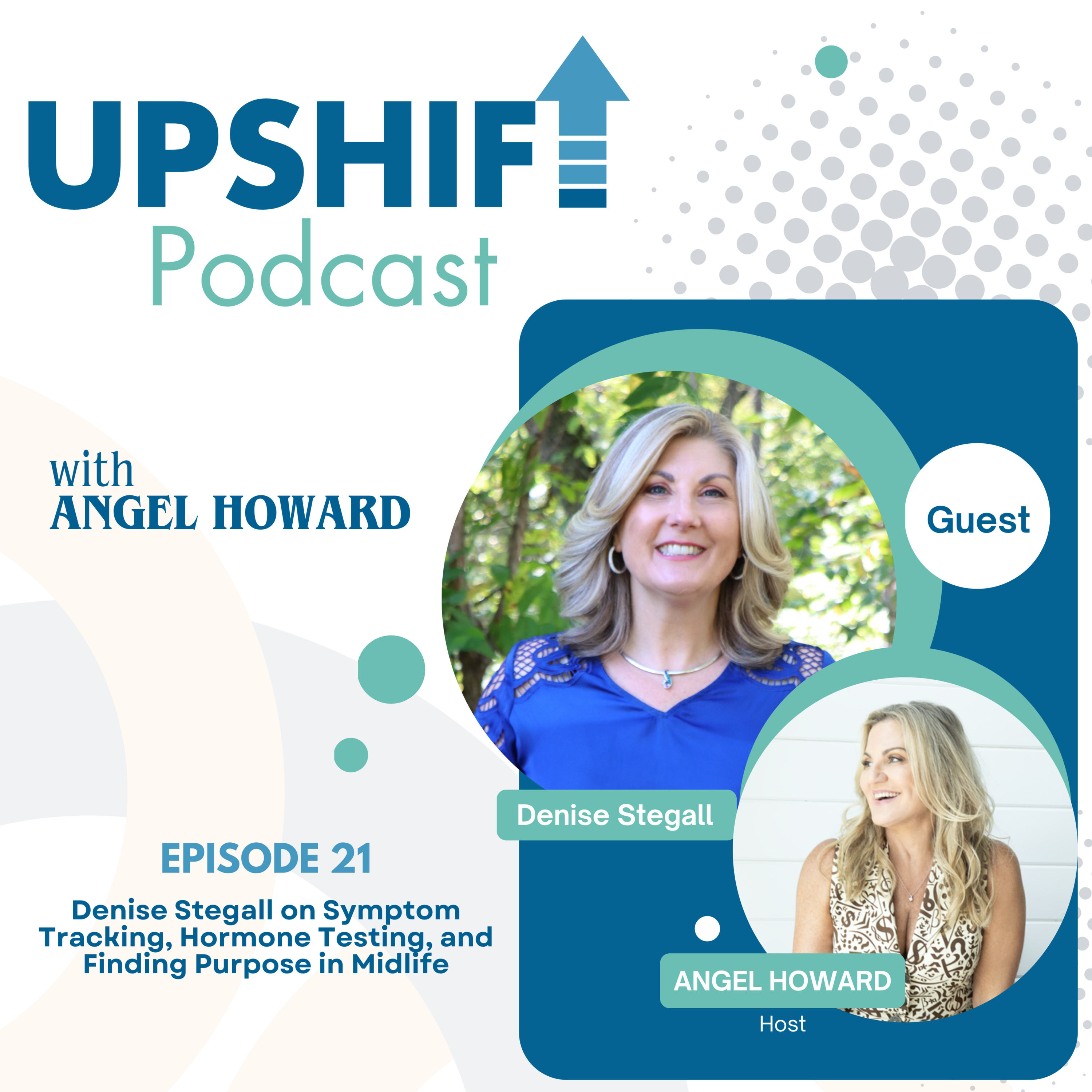 Denise Stegall on Symptom Tracking, Hormone Testing, and Finding Purpose in Midlife