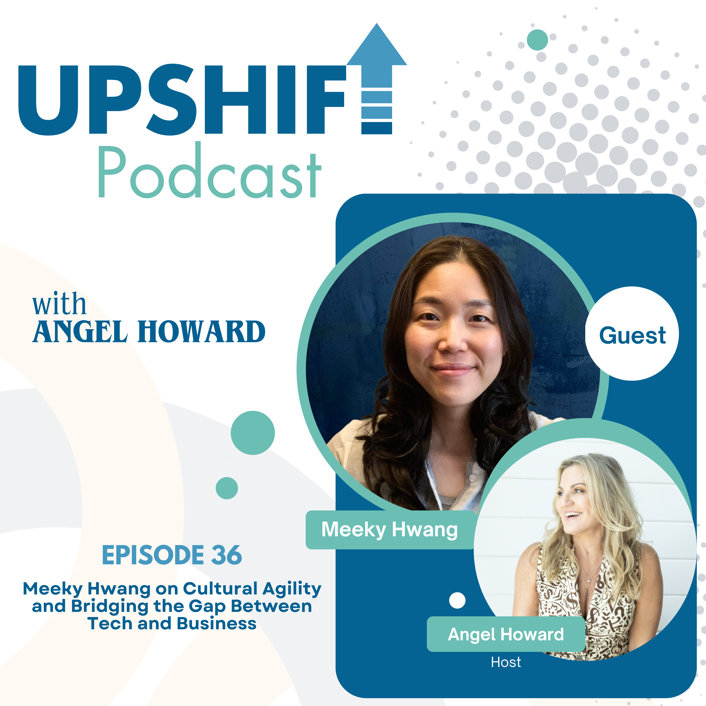 Meeky Hwang on Cultural Agility and Bridging the Gap Between Tech and Business