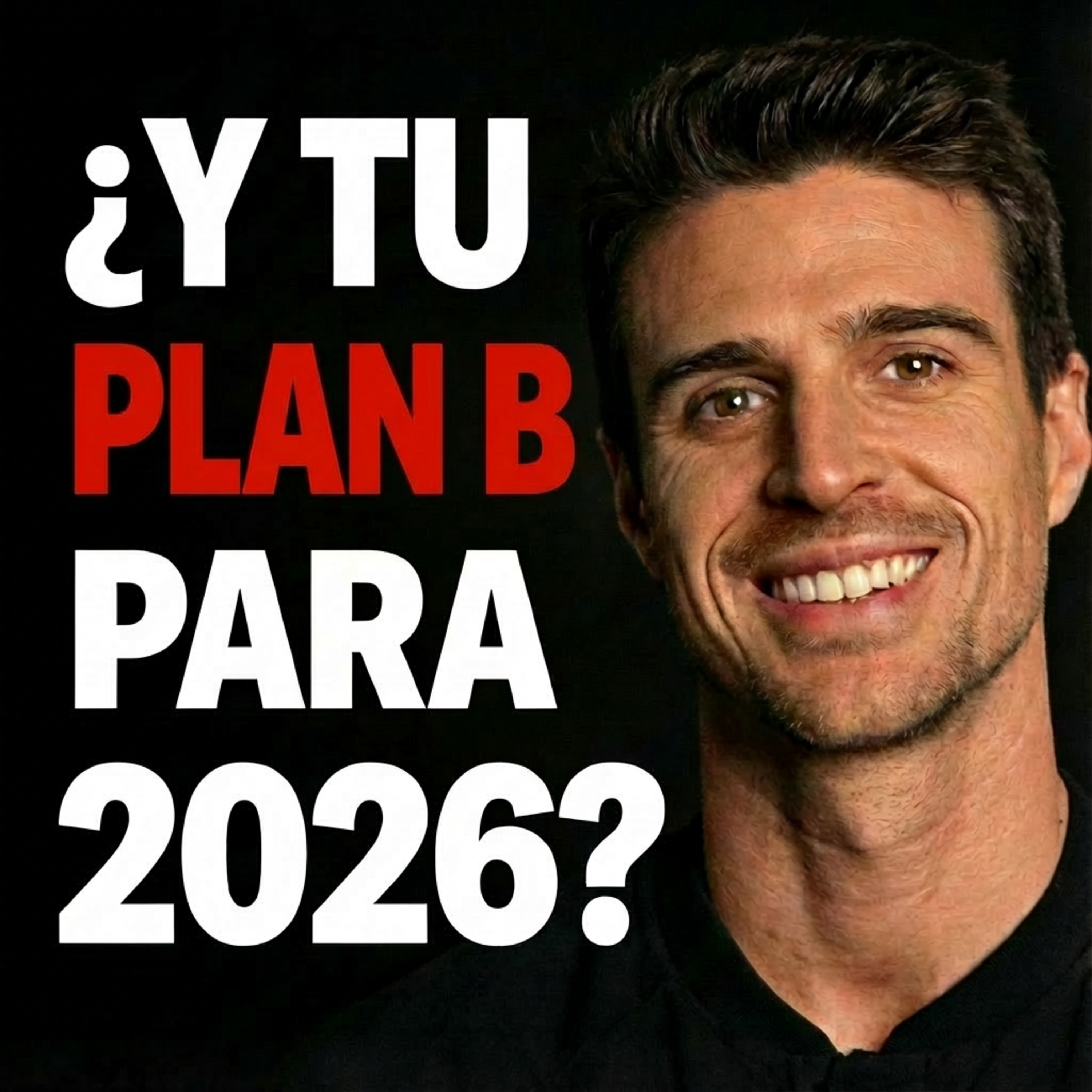 Uri Sàbat: ¿Cuál es tu Plan B para 2026? episode artwork