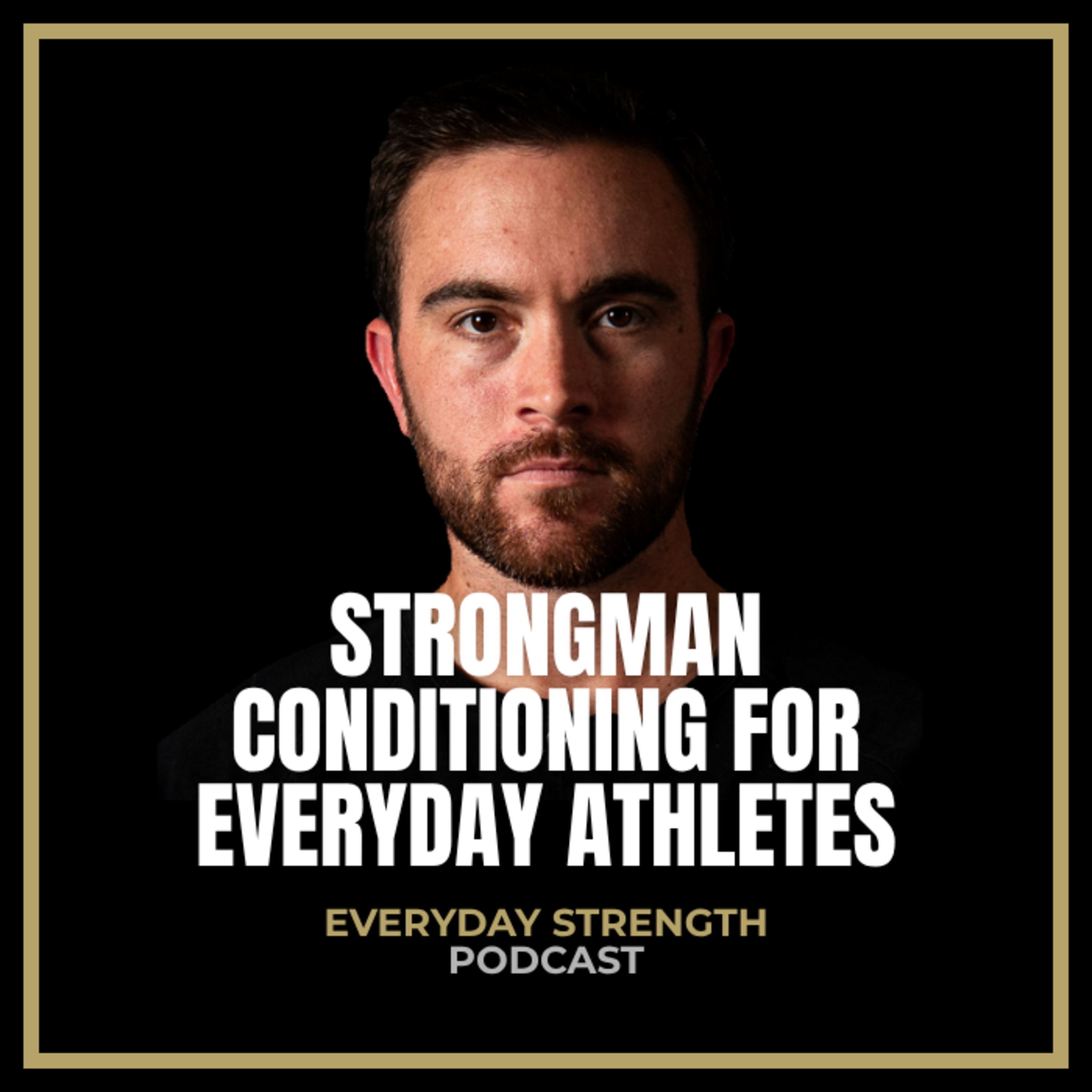 Strongman Conditioning for Everyday Athletes episode artwork