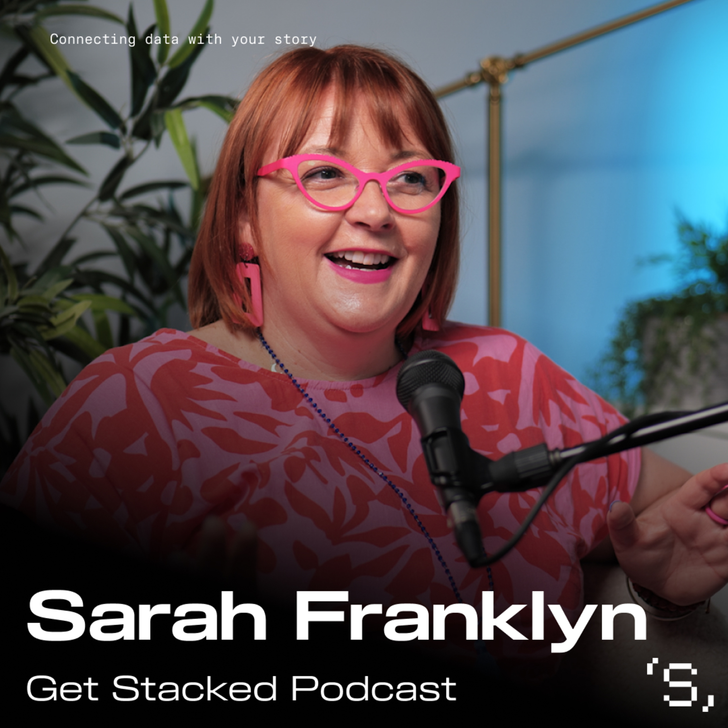 Data, Decisions & Real Connection: Crafting Memorable Brands w/ Sarah Franklyn episode artwork