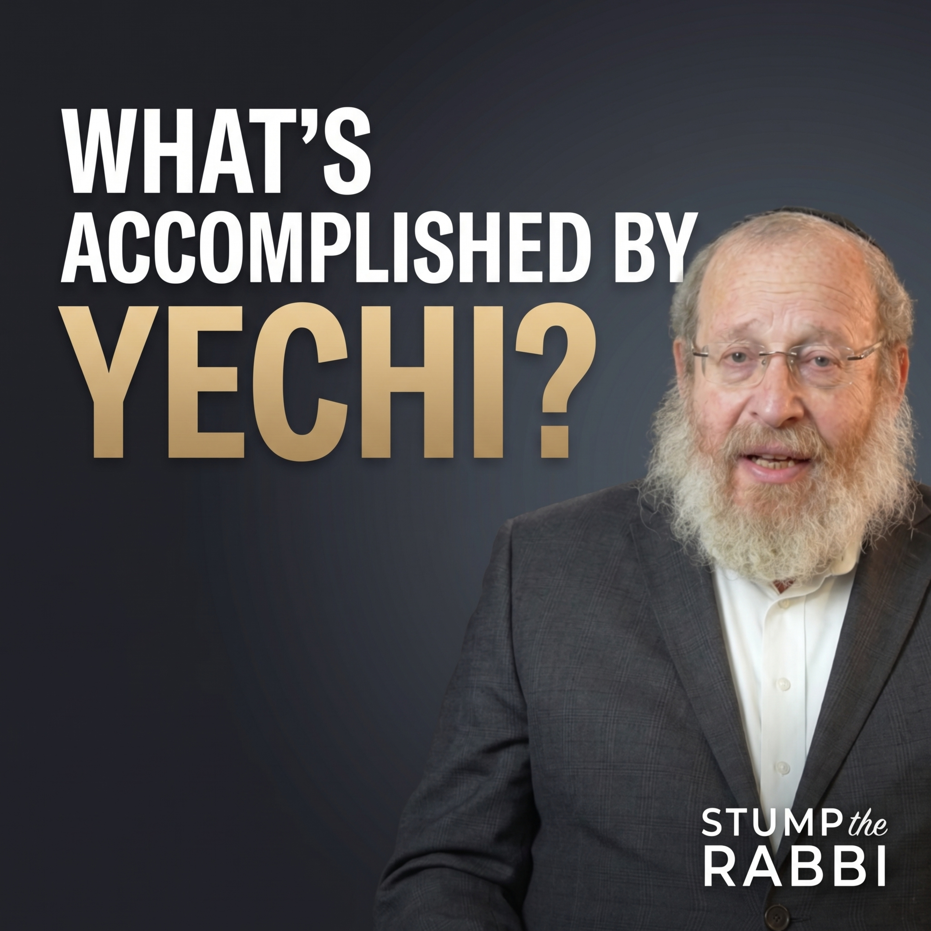 What does one accomplish by saying Yechi? episode artwork