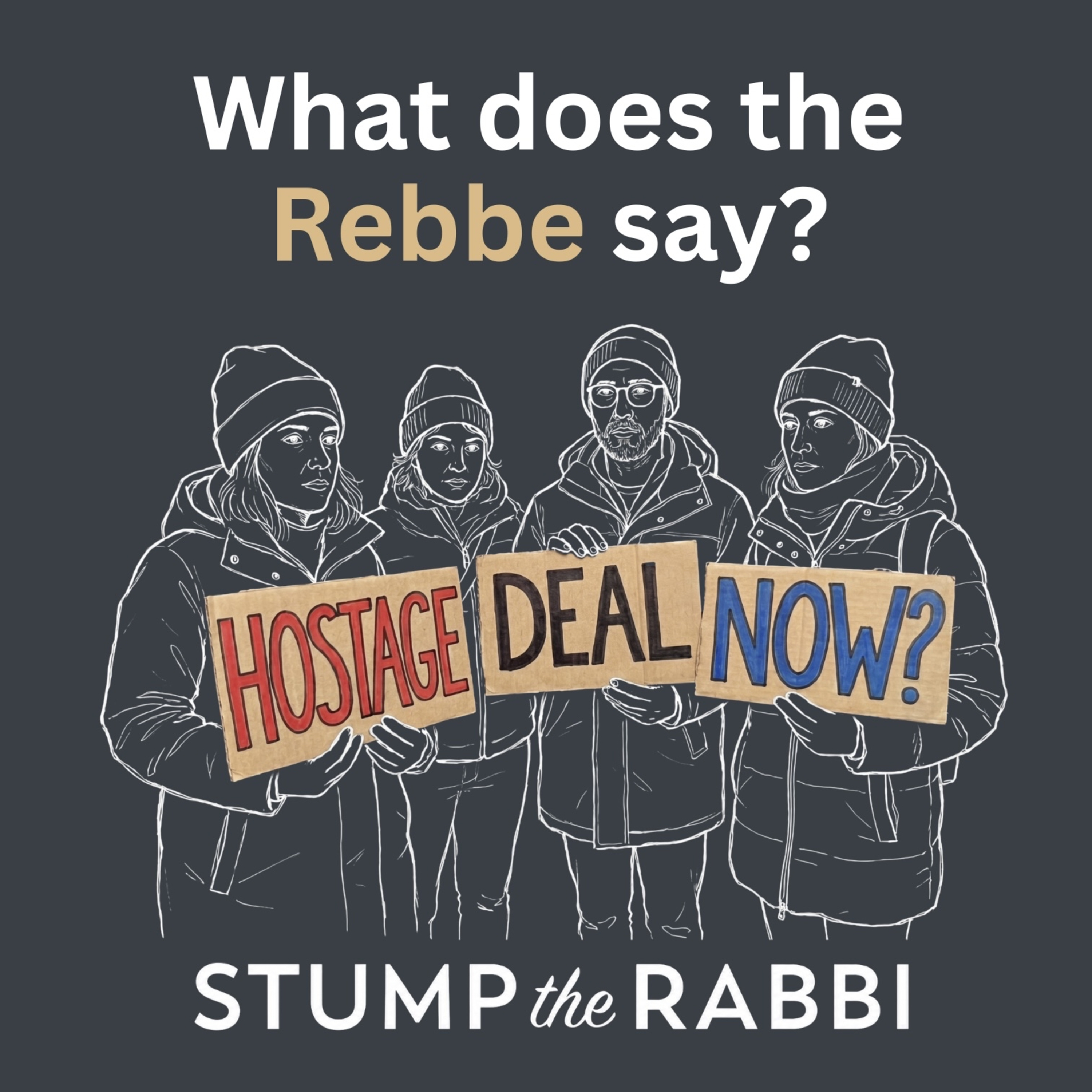 What Is the Rebbe's View on Hostage Deals? episode artwork