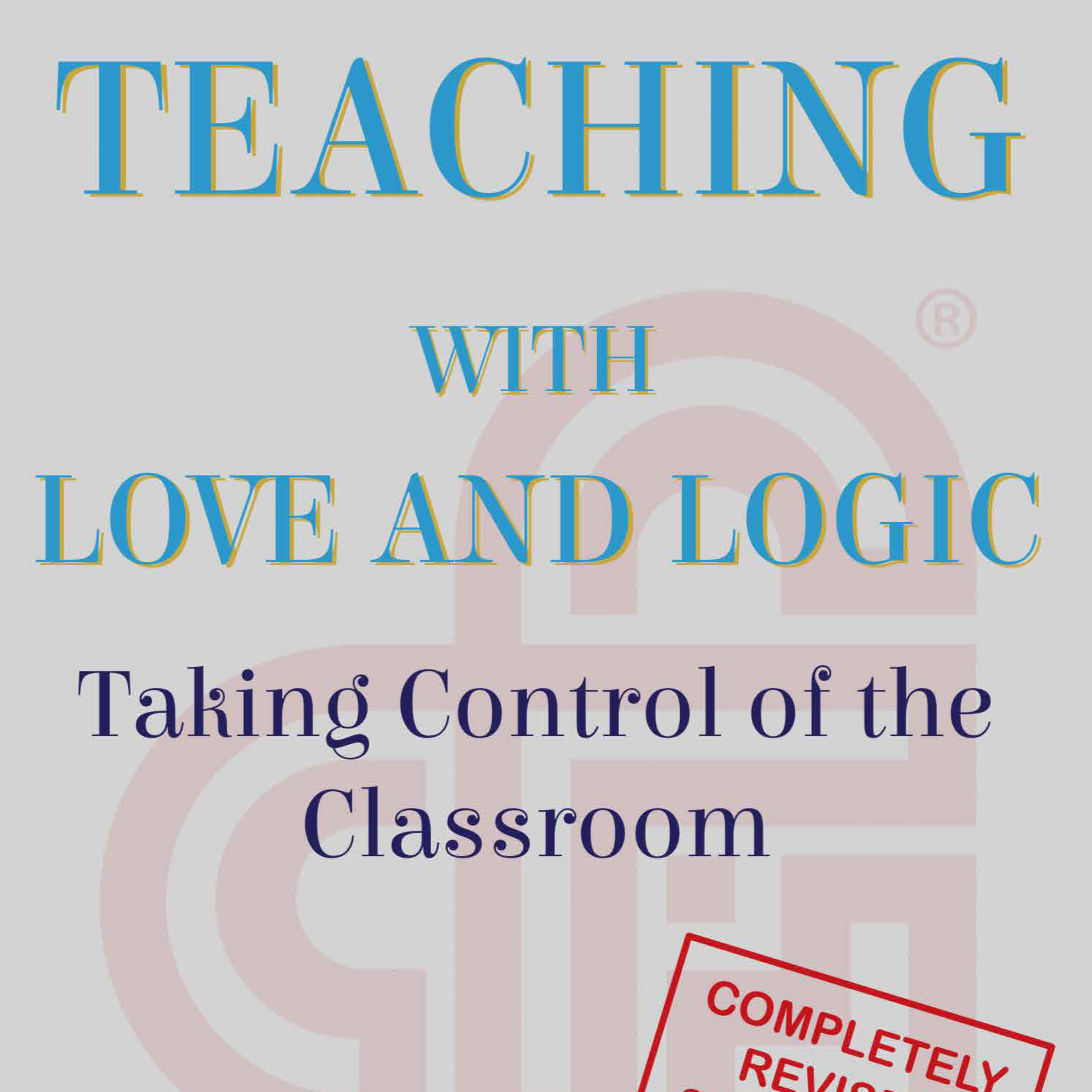 Teaching with Love and Logic: Taking Control of the Classroom episode artwork