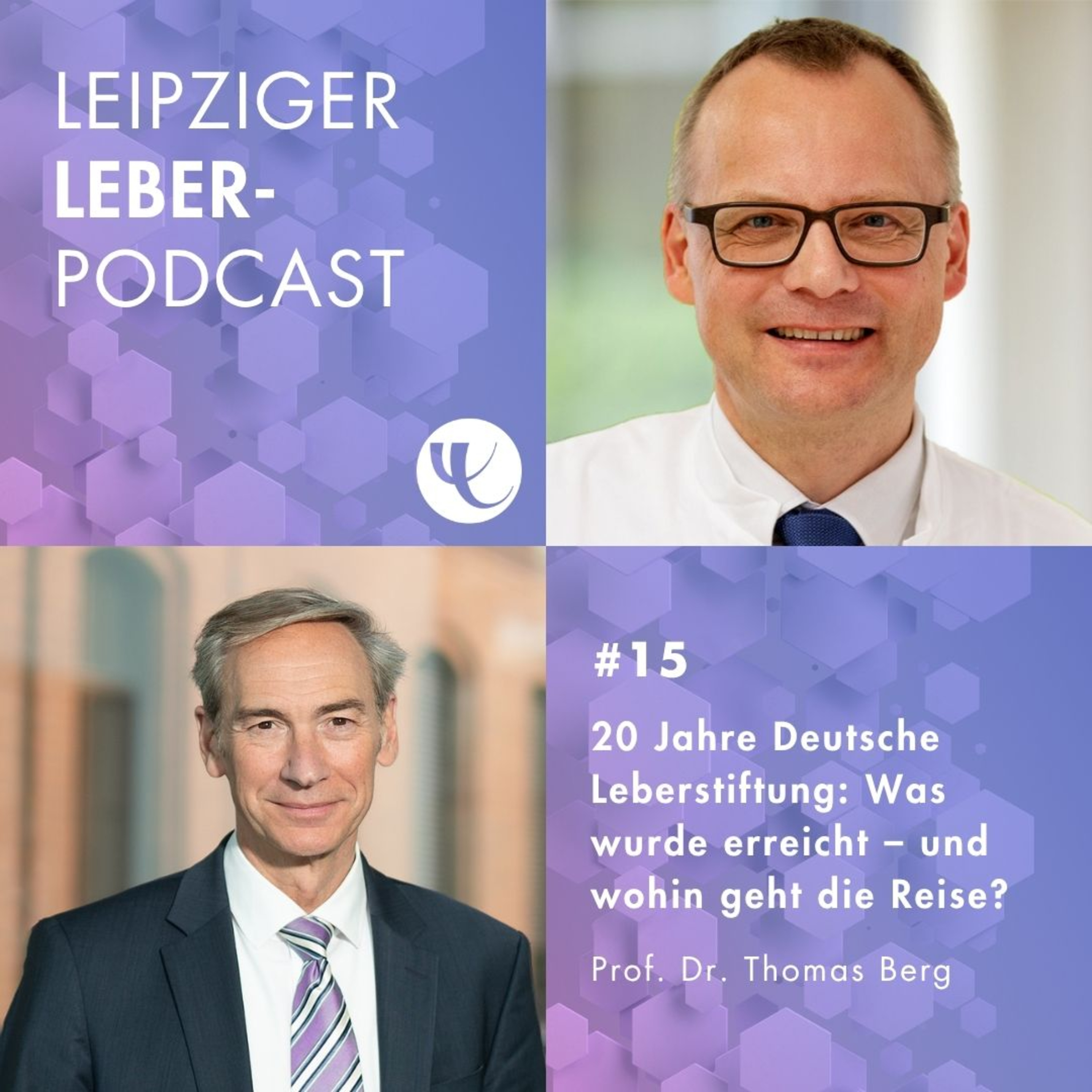 #15 - 20 Jahre Deutsche Leberstiftung: Was wurde erreicht – und wohin geht die Reise? episode artwork