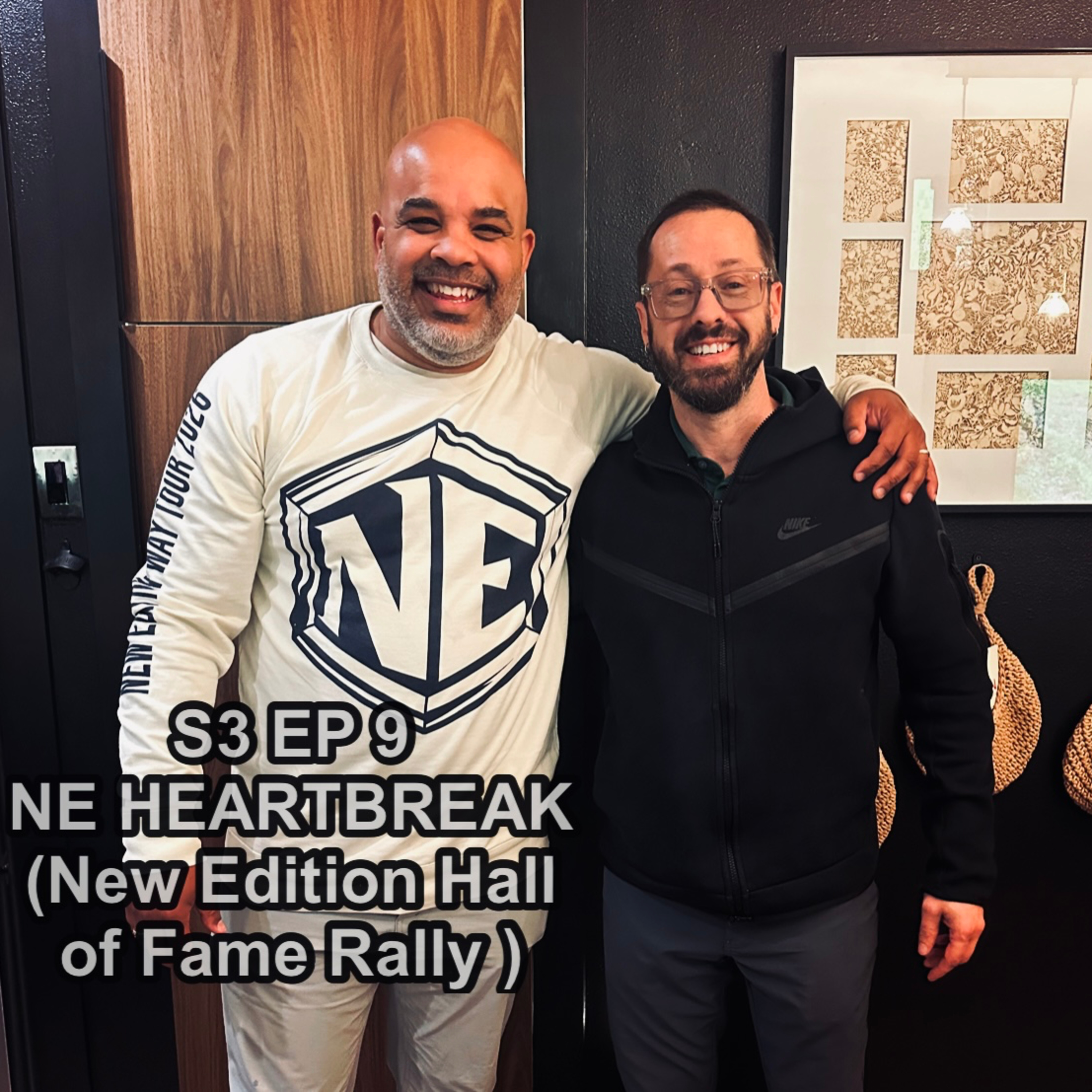 S3 EP 9 NE Heartbreak (New Edition Hall of Fame Rally) episode artwork
