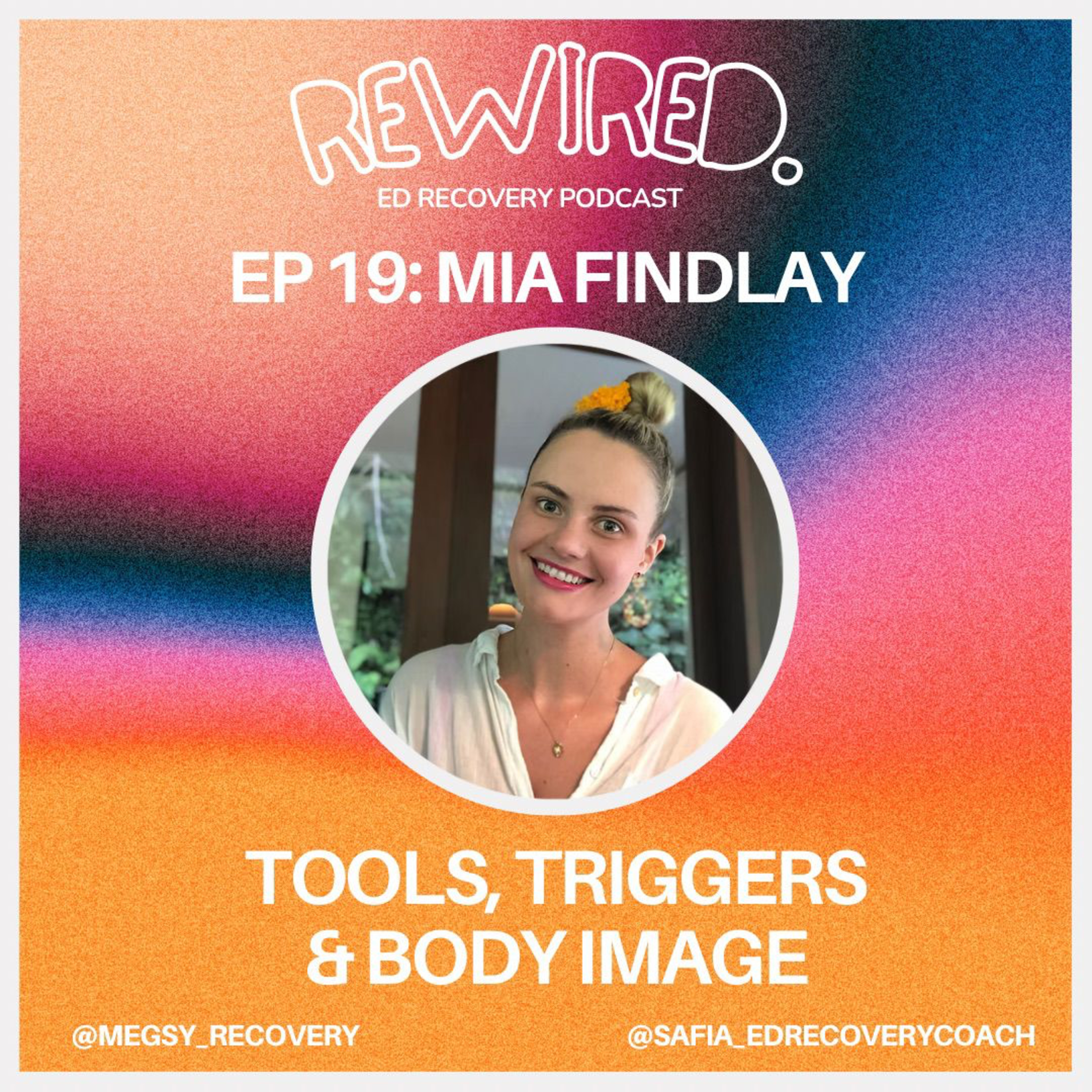 Tools, Triggers and Body Image with Mia Findlay episode artwork