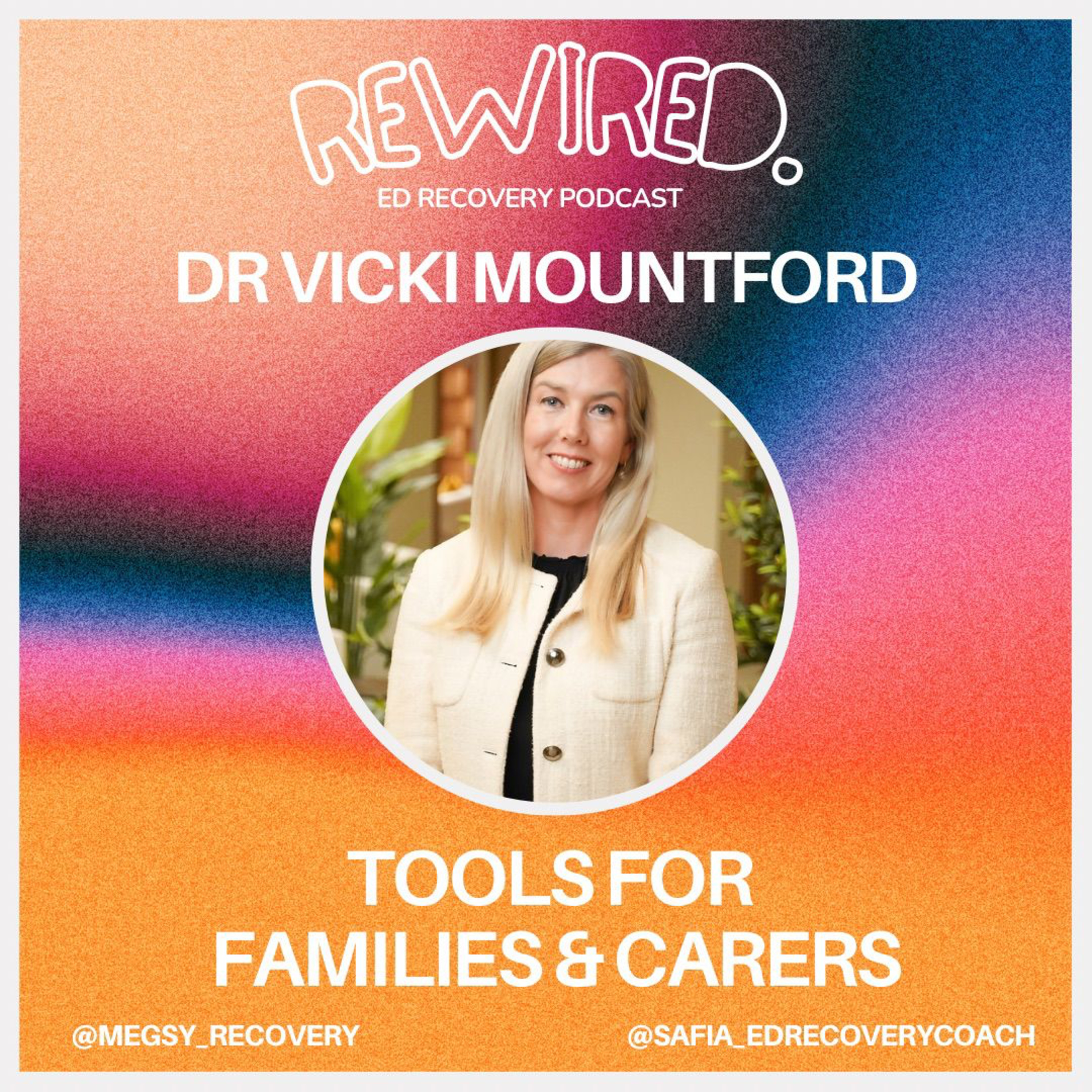 Tools for Families & Carers with Dr Vicki Mountford episode artwork