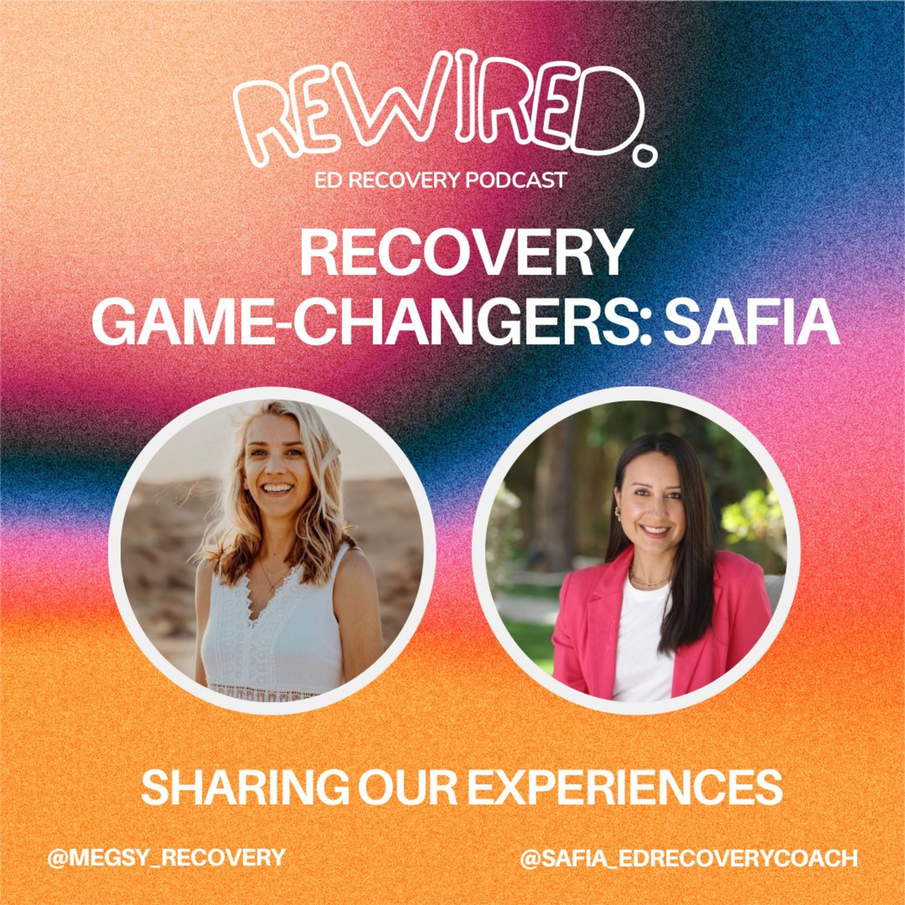 10 Recovery Game-changers: Safia
