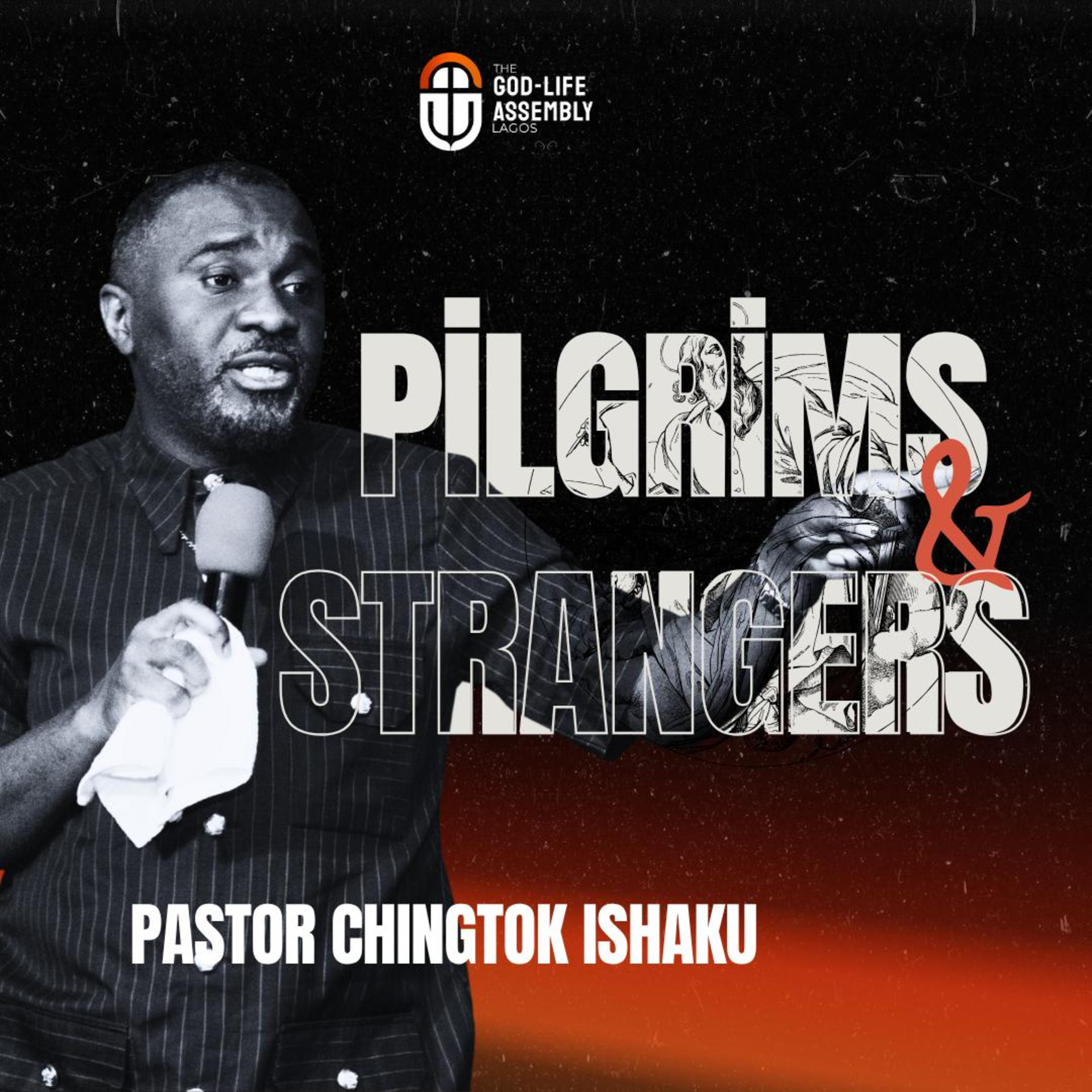 Pilgrims & Strangers | The Kingdom Series | Pastor Chingtok Ishaku | November 9, 2025 episode artwork
