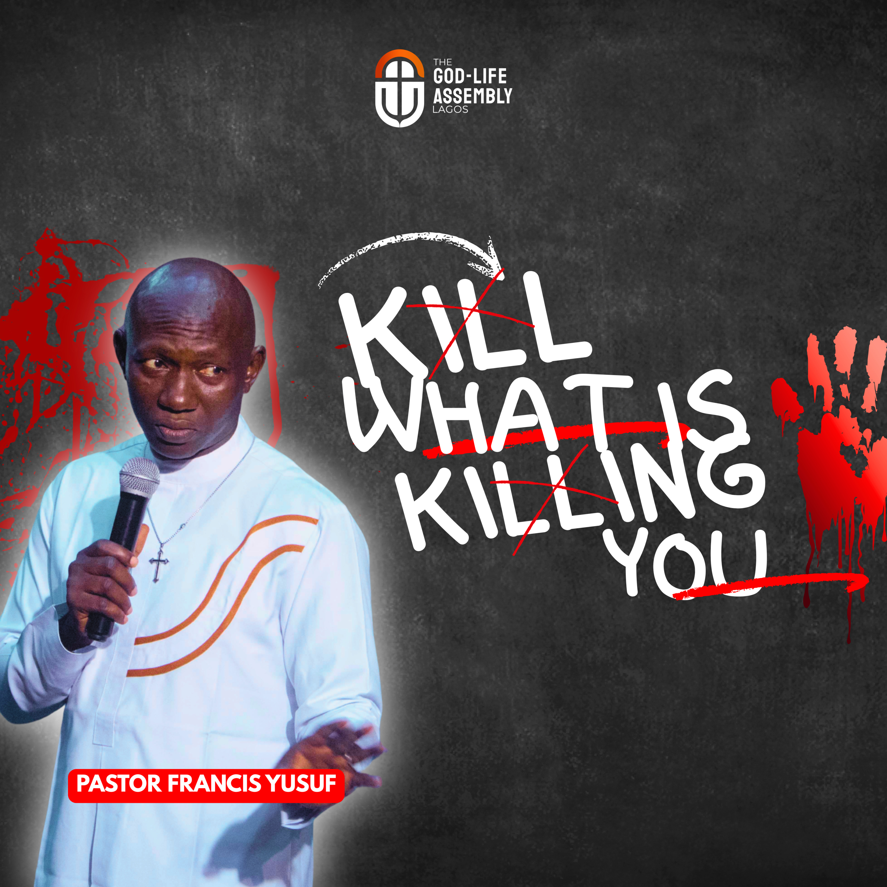 Kill What is Killing You | Pastor Francis Yusuf | October 19, 2025 episode artwork