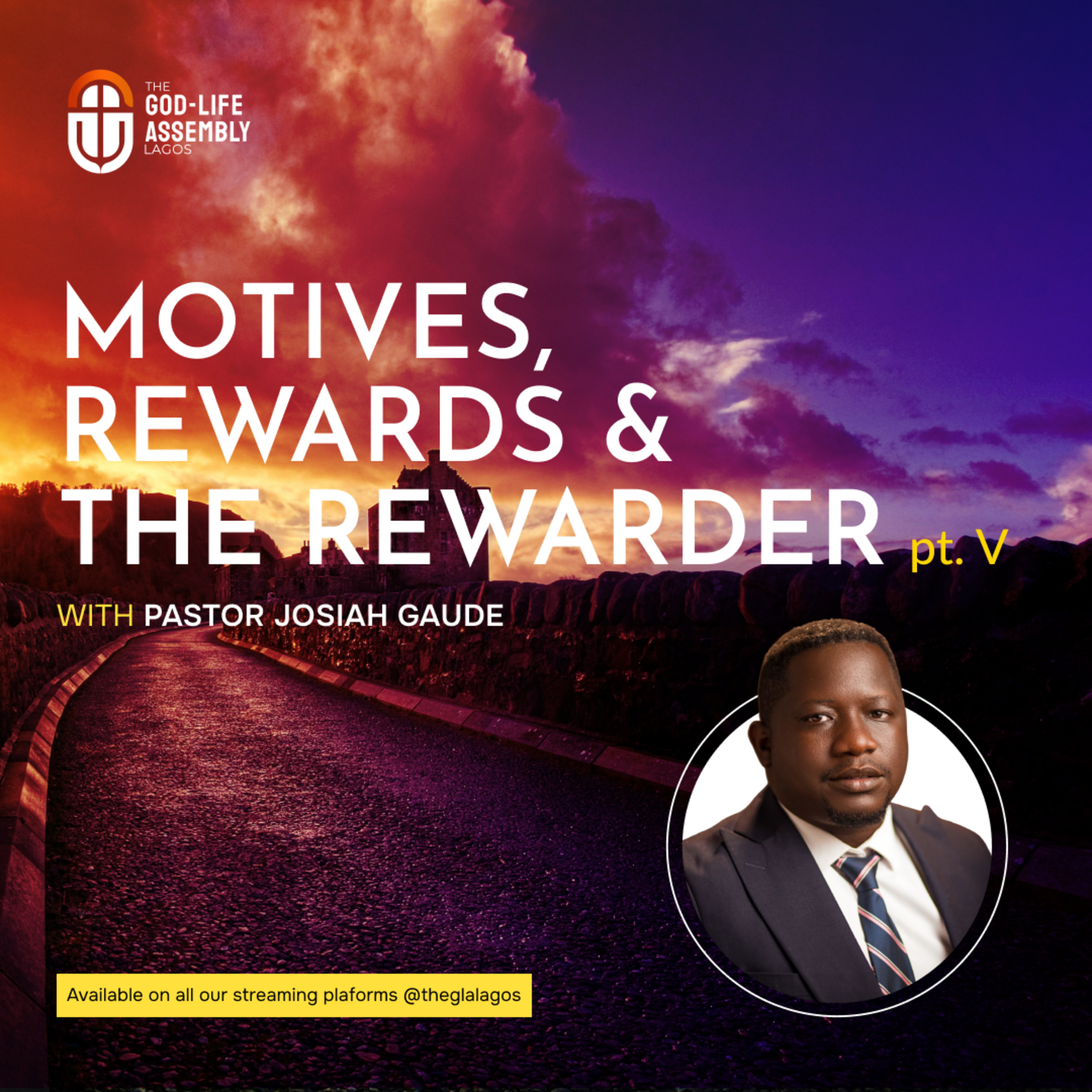 Motives, Rewards & The Rewarder Pt. 5 | The Kindgom Series | Pastor Josiah Gaude | January 8, 2026 episode artwork