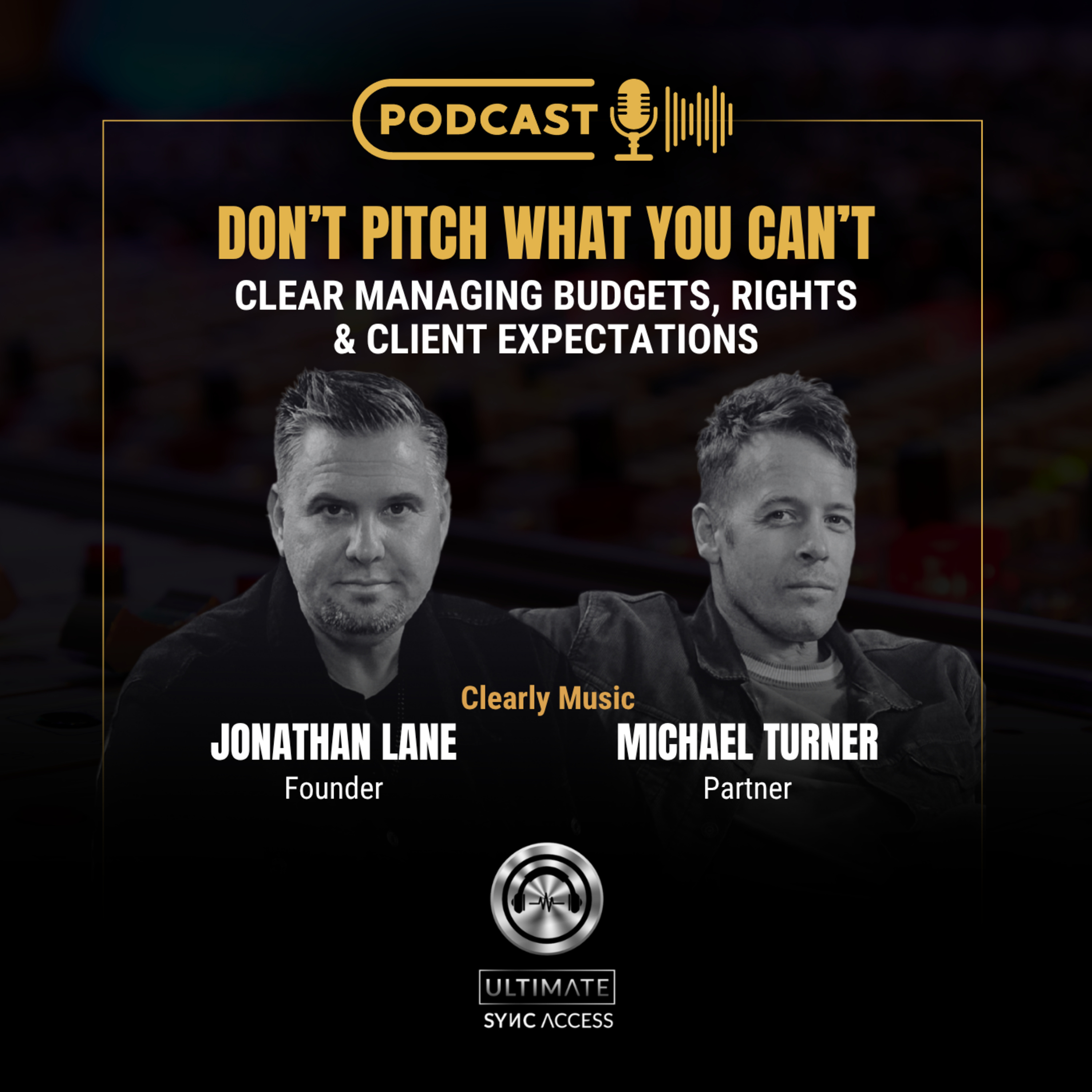Ep 02: Don’t Pitch What You Can’t Clear — Managing Budgets, Rights & Client Expectations episode artwork