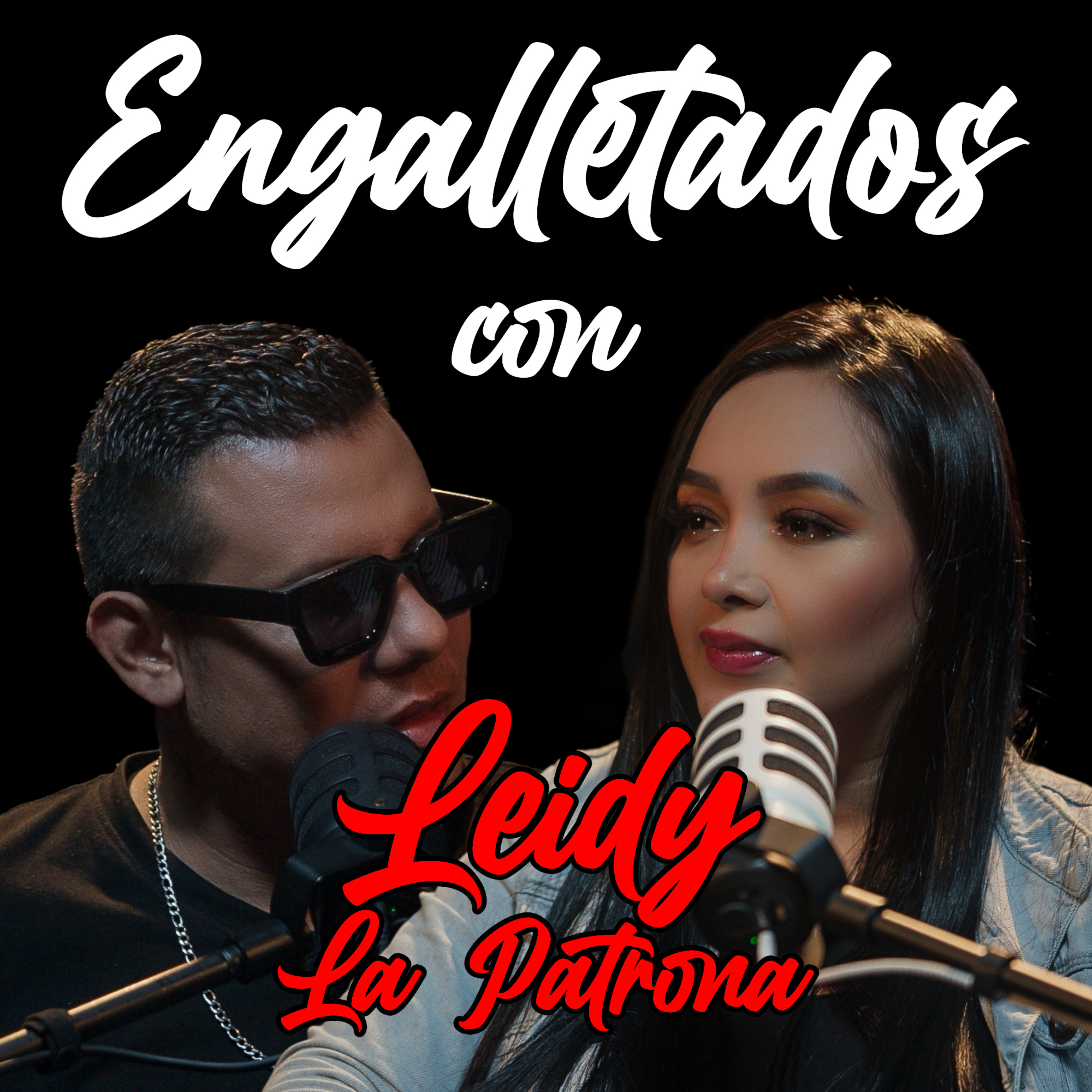⚫Engalletados con LEIDY LA PATRONA ⚪ episode artwork