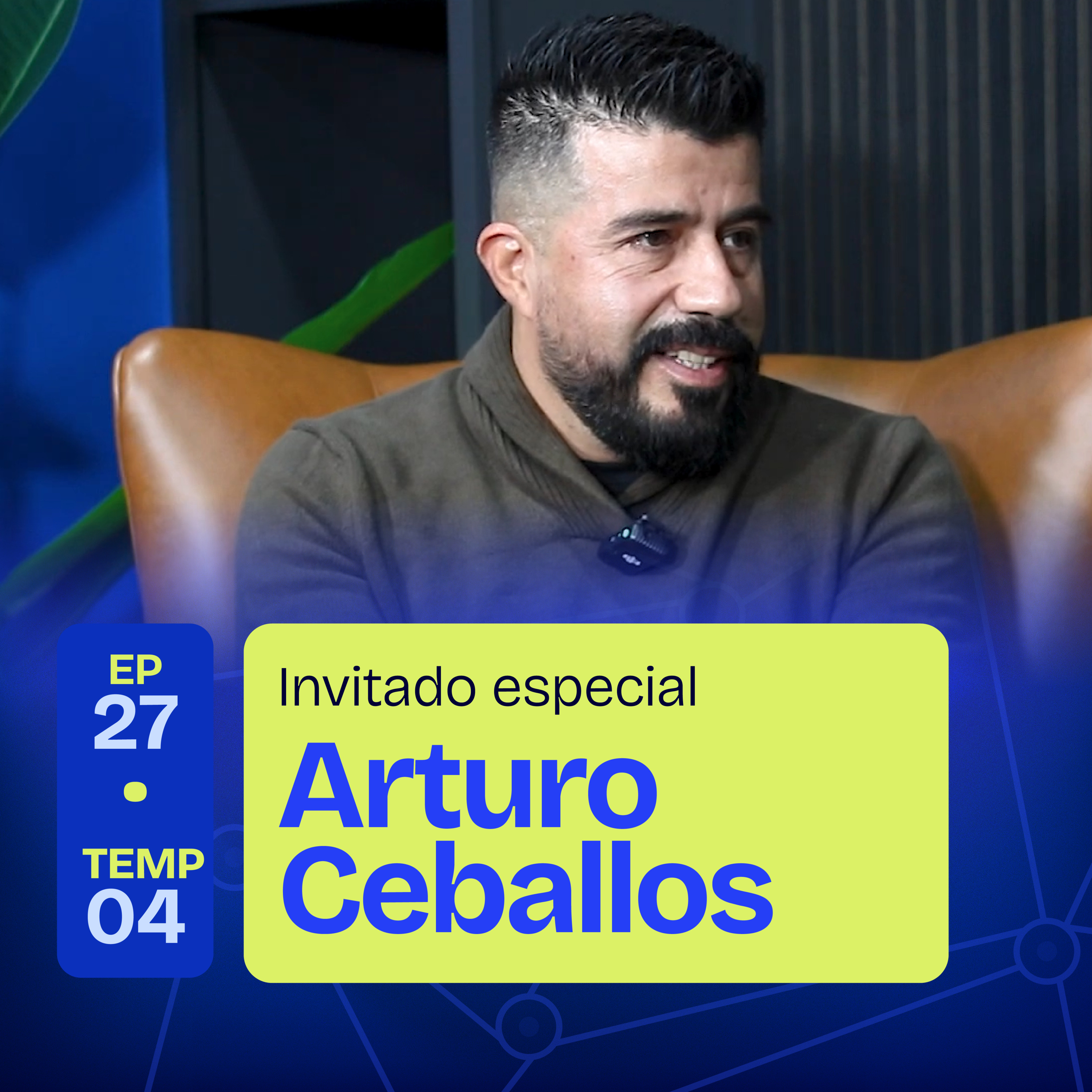 Cómo liderar con propósito (y sin excusas): Arturo Ceballos