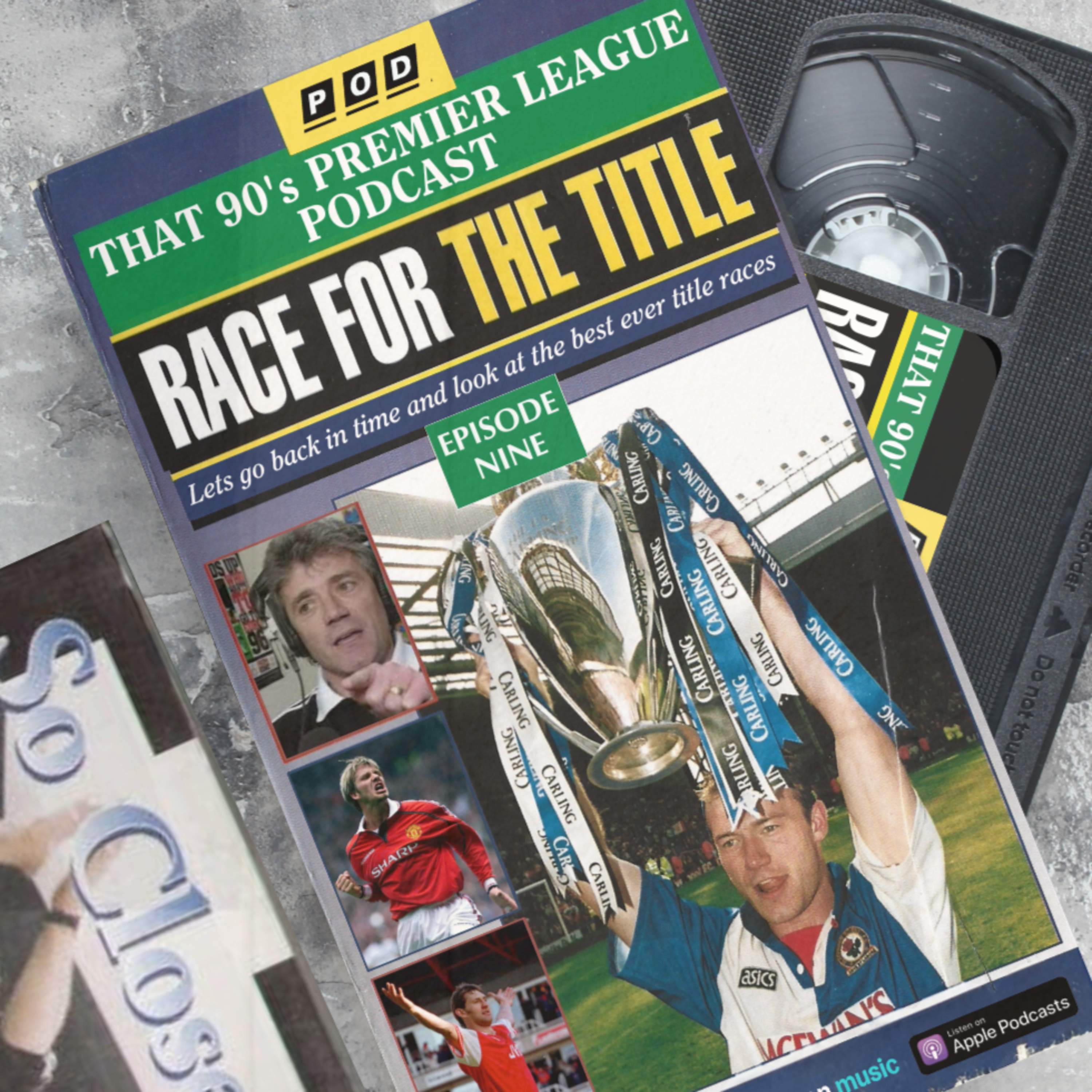 That 90\'s Premier League - Football Podcast