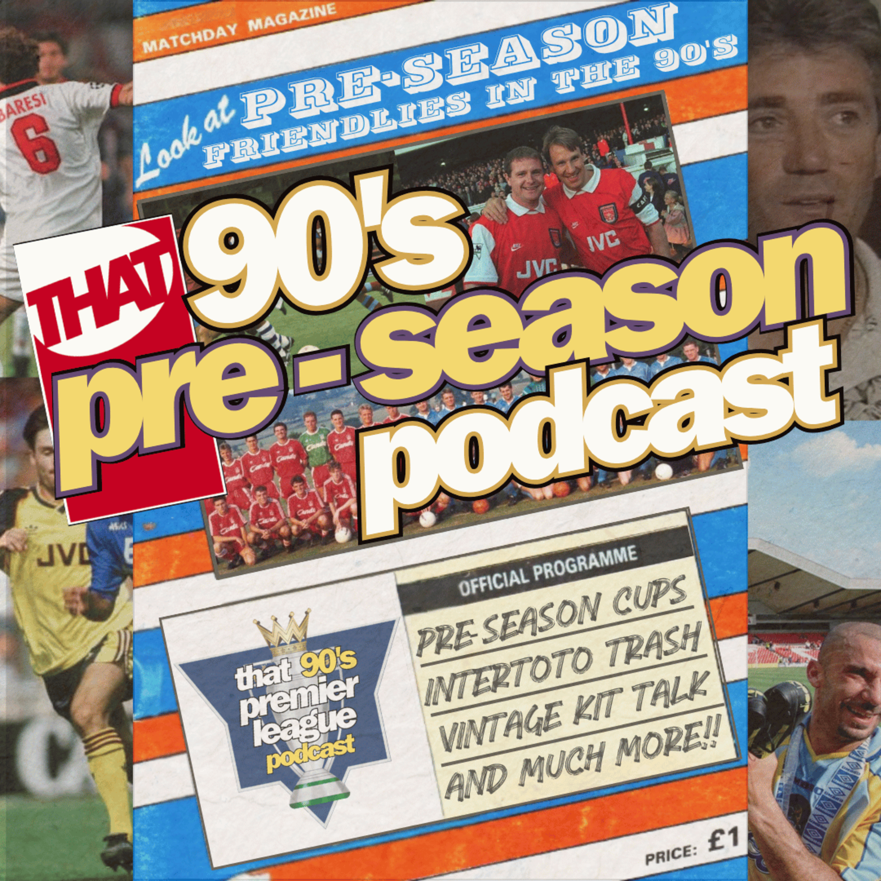 That 90\'s Premier League - Football Podcast
