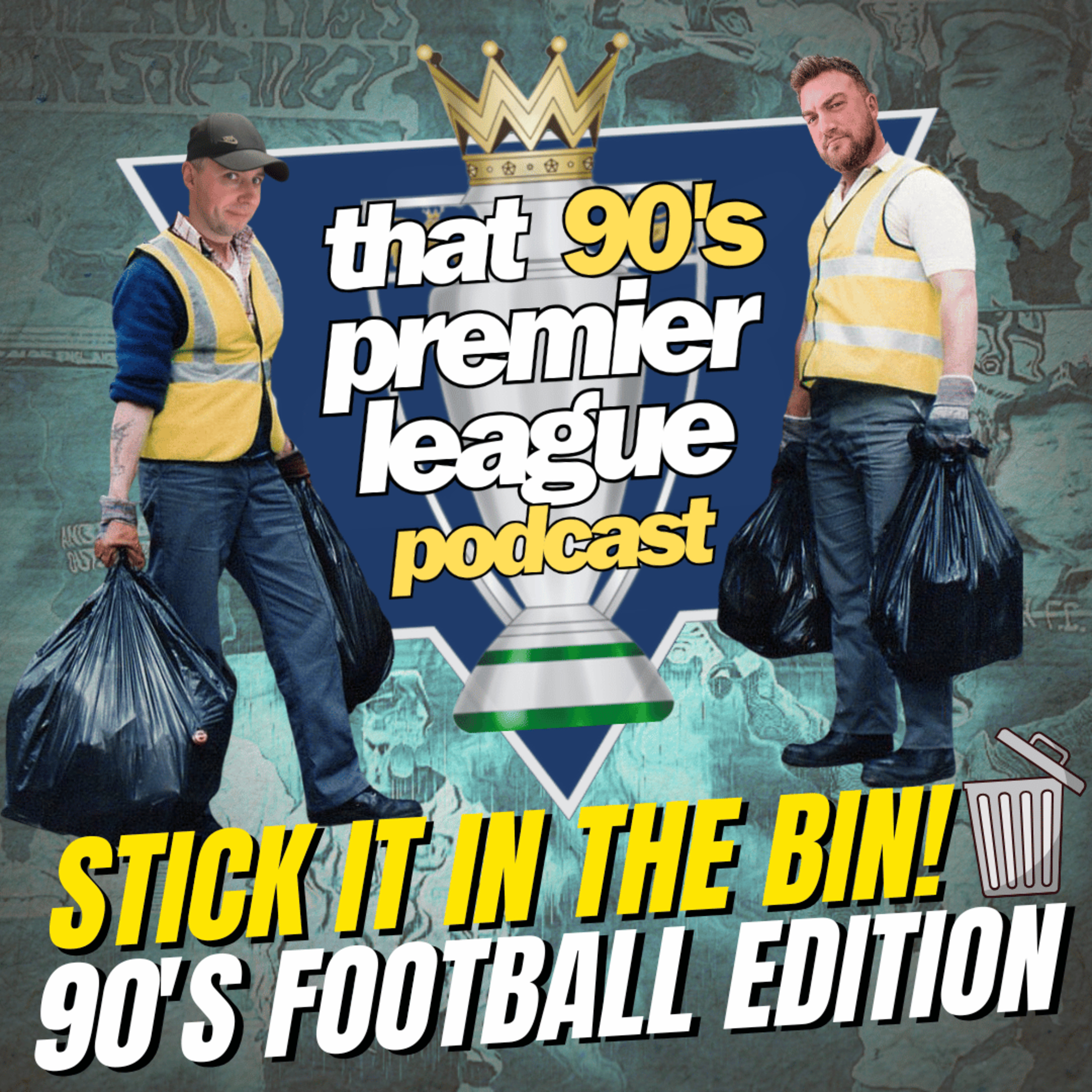 Stick it in the Bin! - The 90's Football Trash Episode