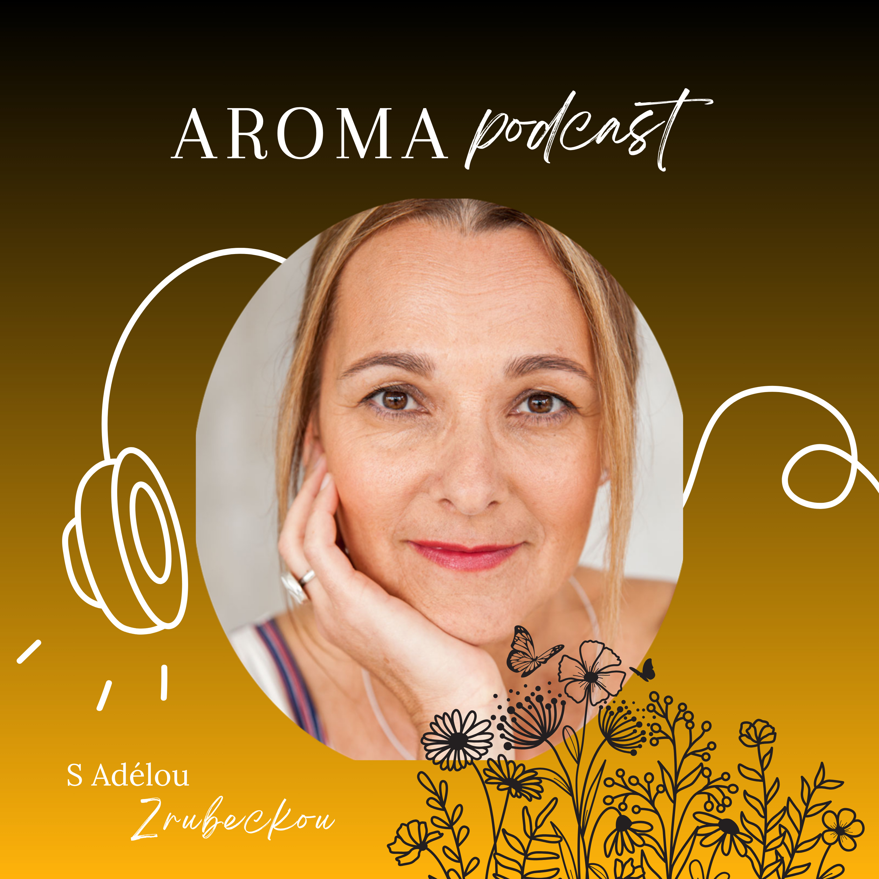 AROMAPODCAST s Aničkou a Veronikou