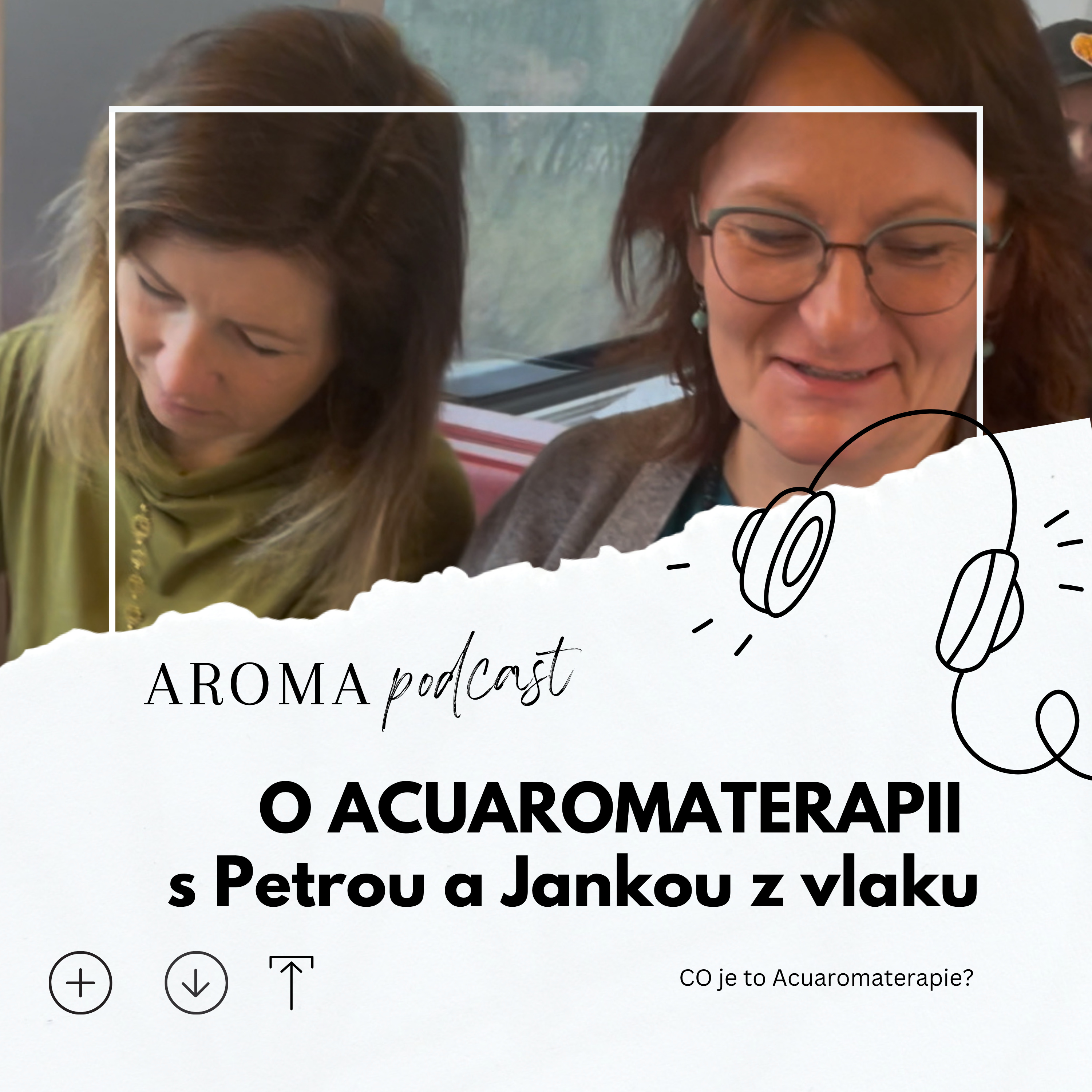 AROMAPODCAST s Aničkou a Veronikou