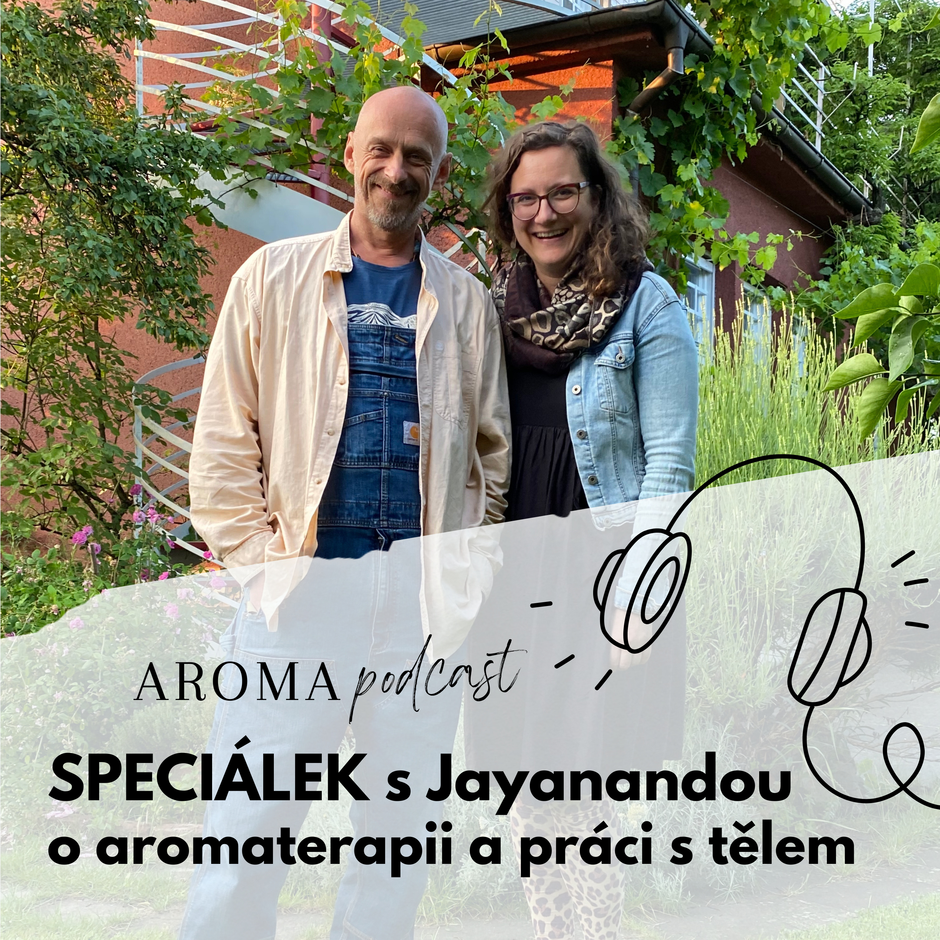 SPECIÁL s Jayanandou o Aromaterapii a práce s tělem: cesta k hlubší změně episode artwork