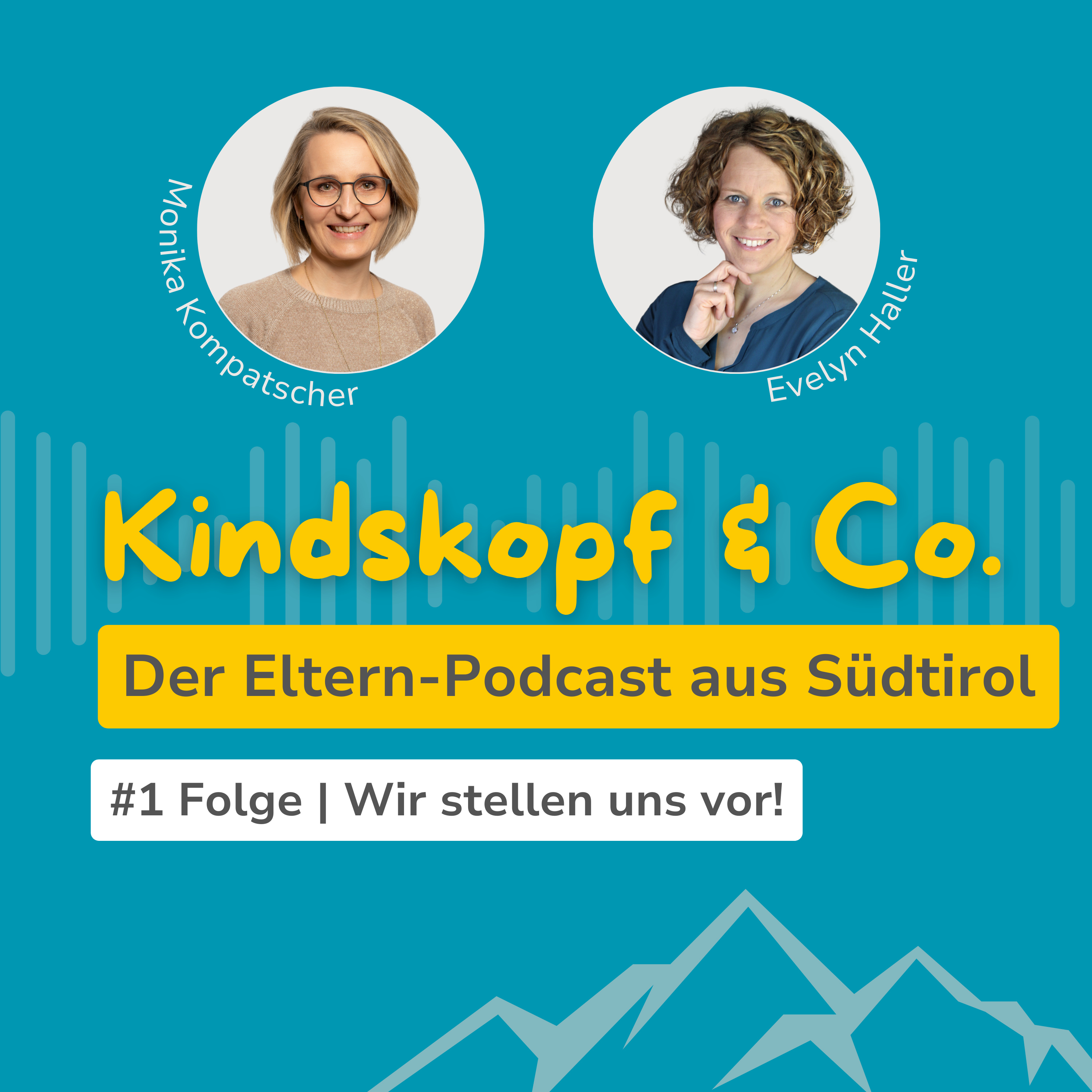 Kindskopf und Co - Der Eltern-Podcast aus Südtirol