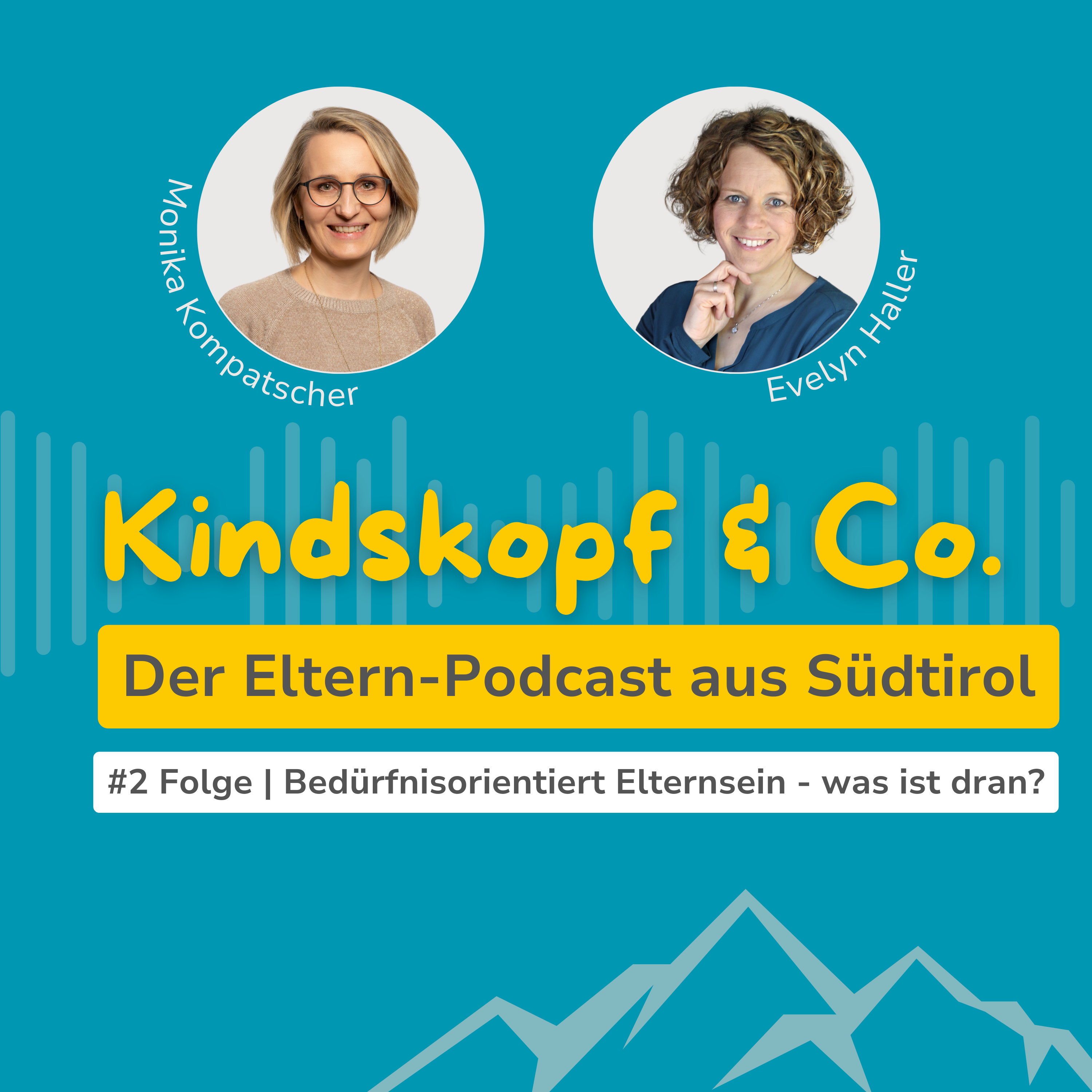 Kindskopf und Co - Der Eltern-Podcast aus Südtirol
