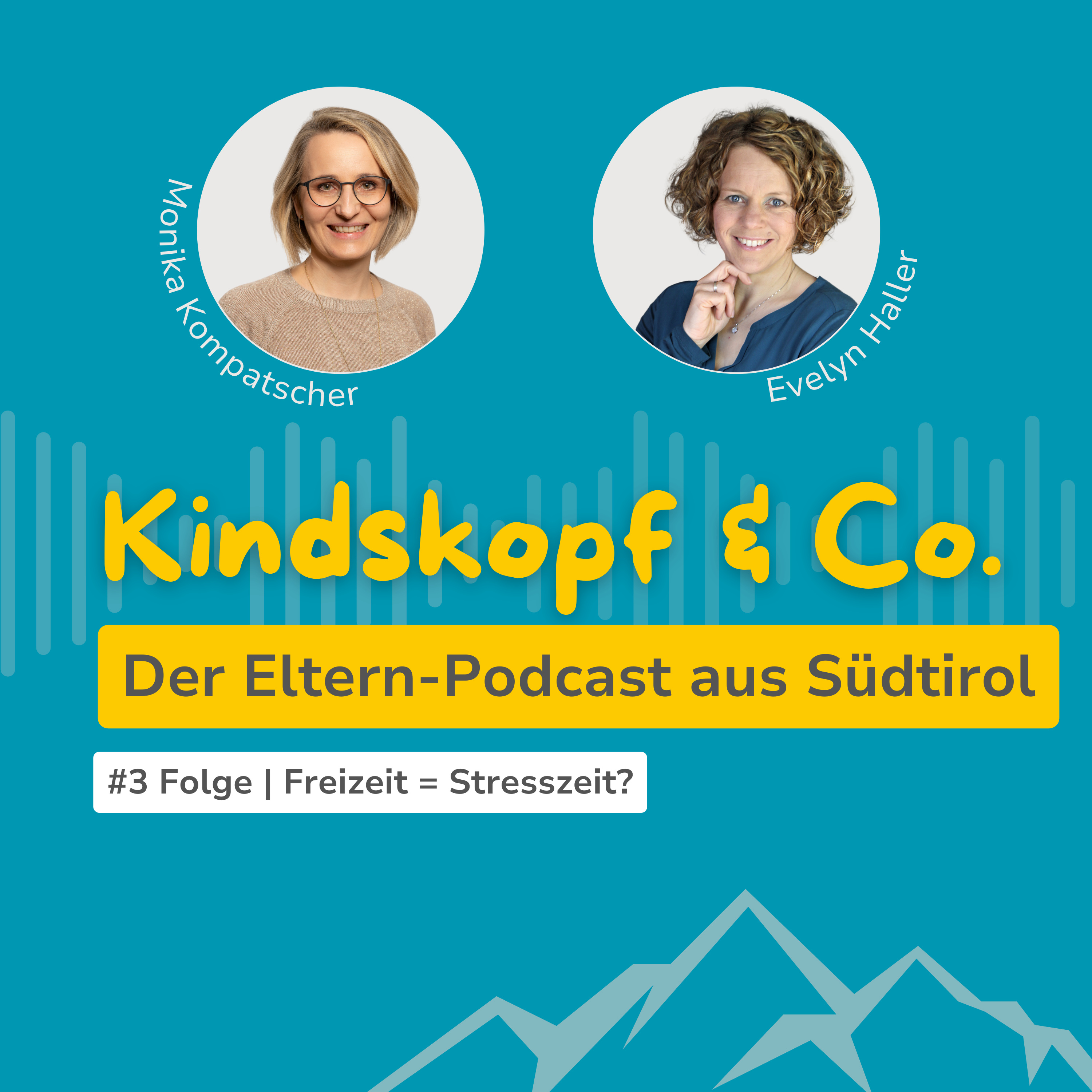 Kindskopf und Co - Der Eltern-Podcast aus Südtirol
