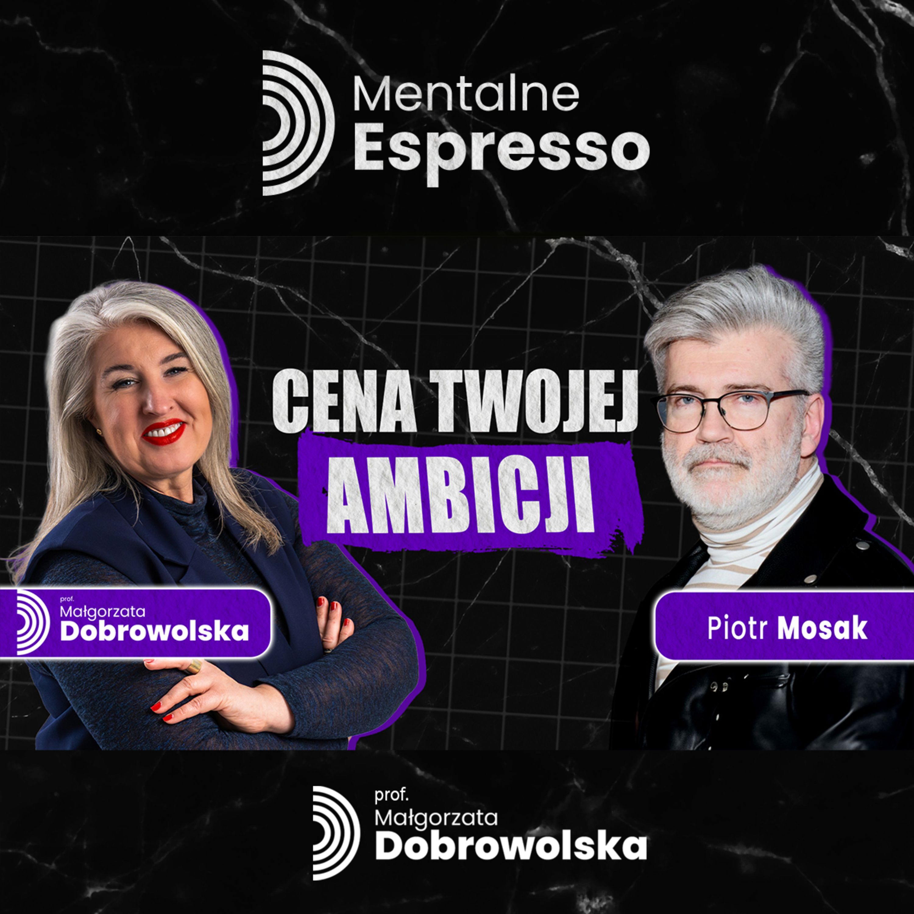 Czy ambicja to uzależnienie? Toksyczne relacje, wypalenie i Gen Z - Piotr Mosak | Mentalne Espresso episode artwork