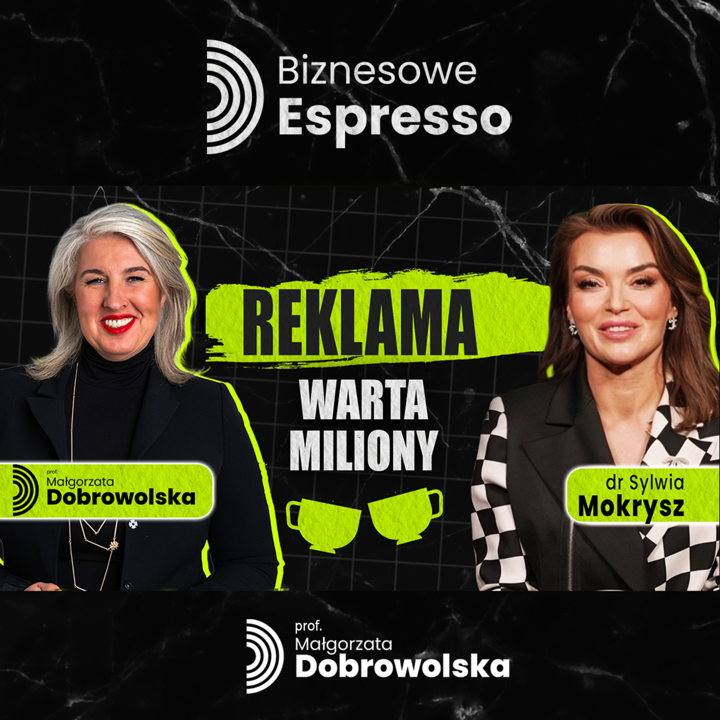 Psychologia Reklamy w Praktyce: Jak Zbudowała Imperium MOKATE? - Sylwia Mokrysz | Biznesowe Espresso episode artwork
