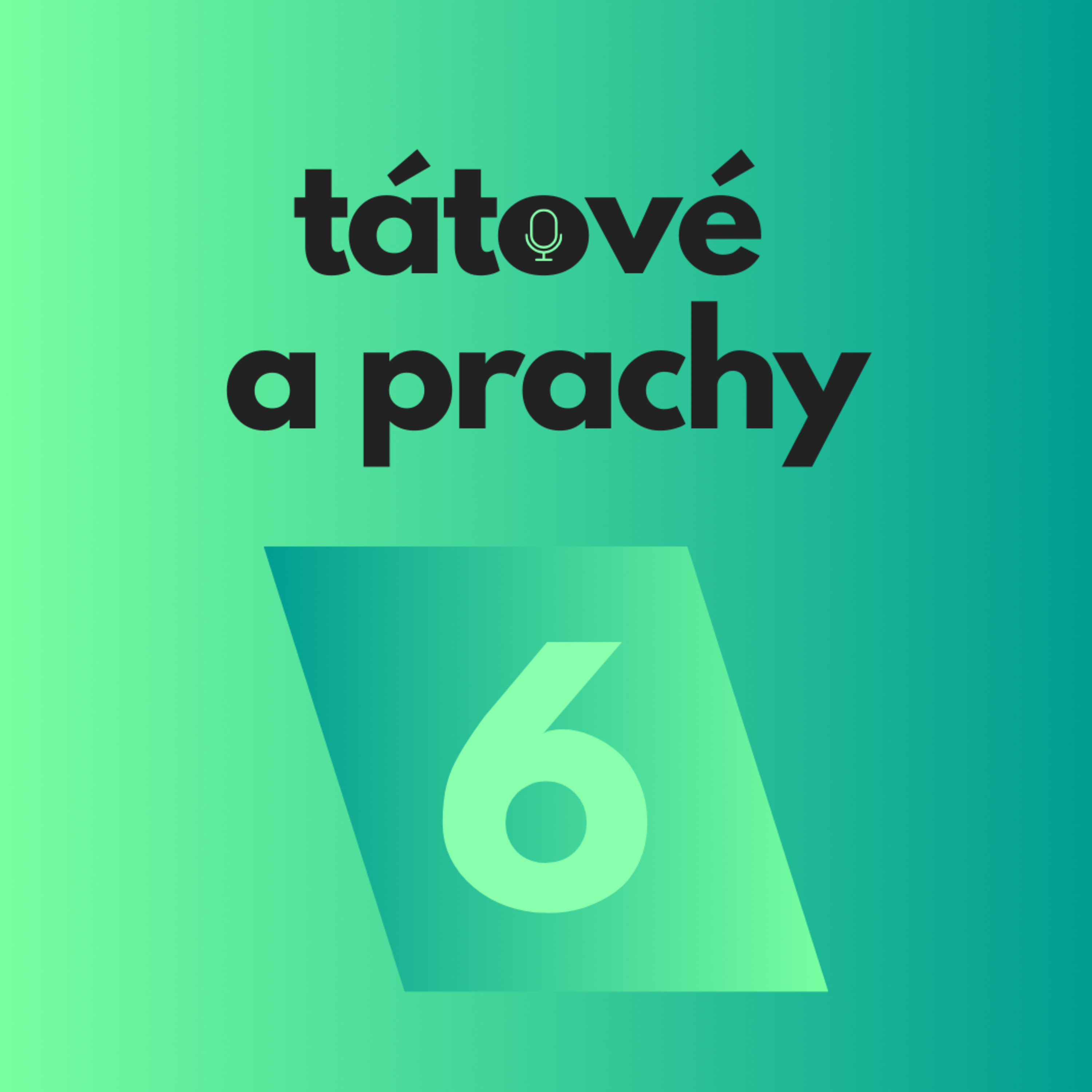 Tátové a prachy