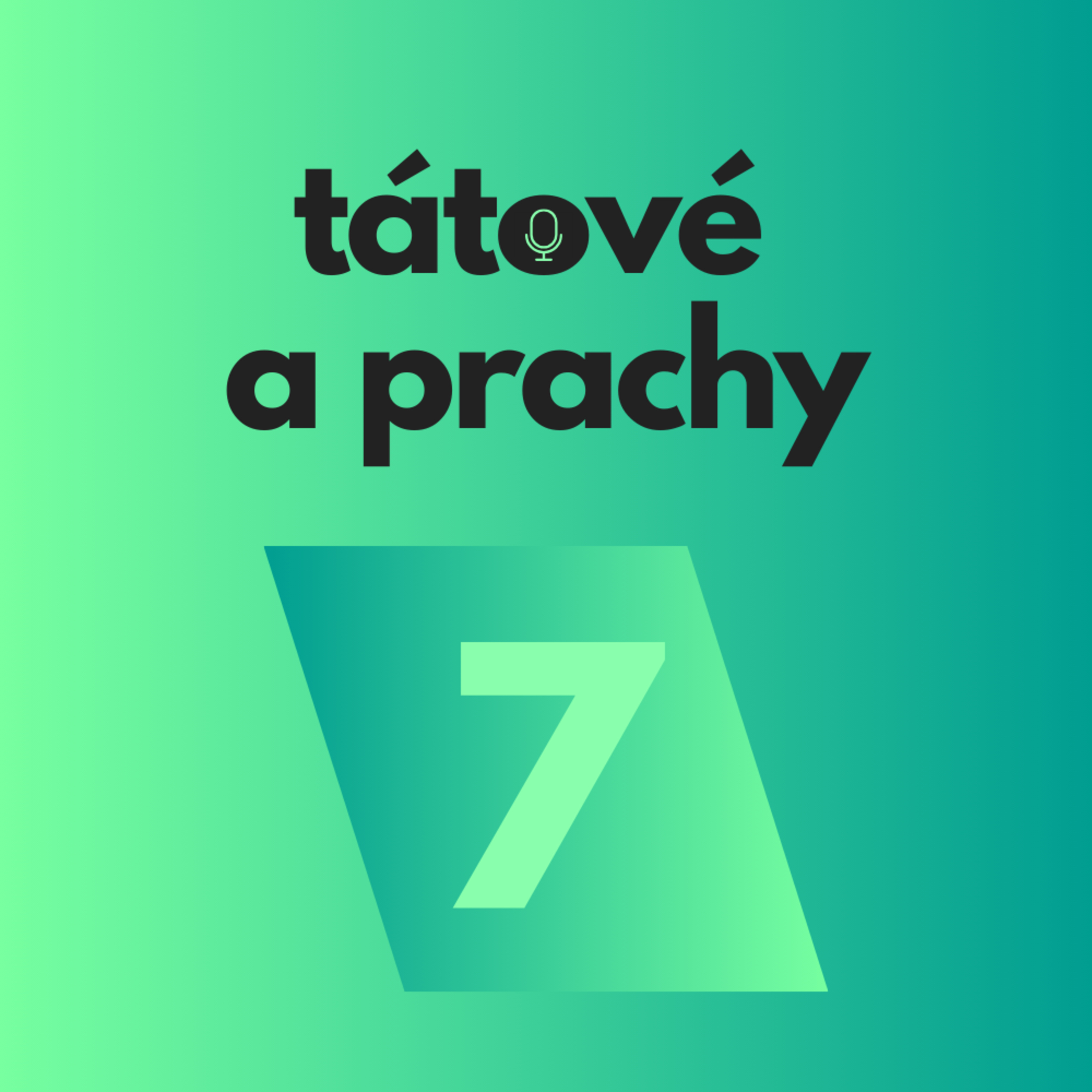 Tátové a prachy