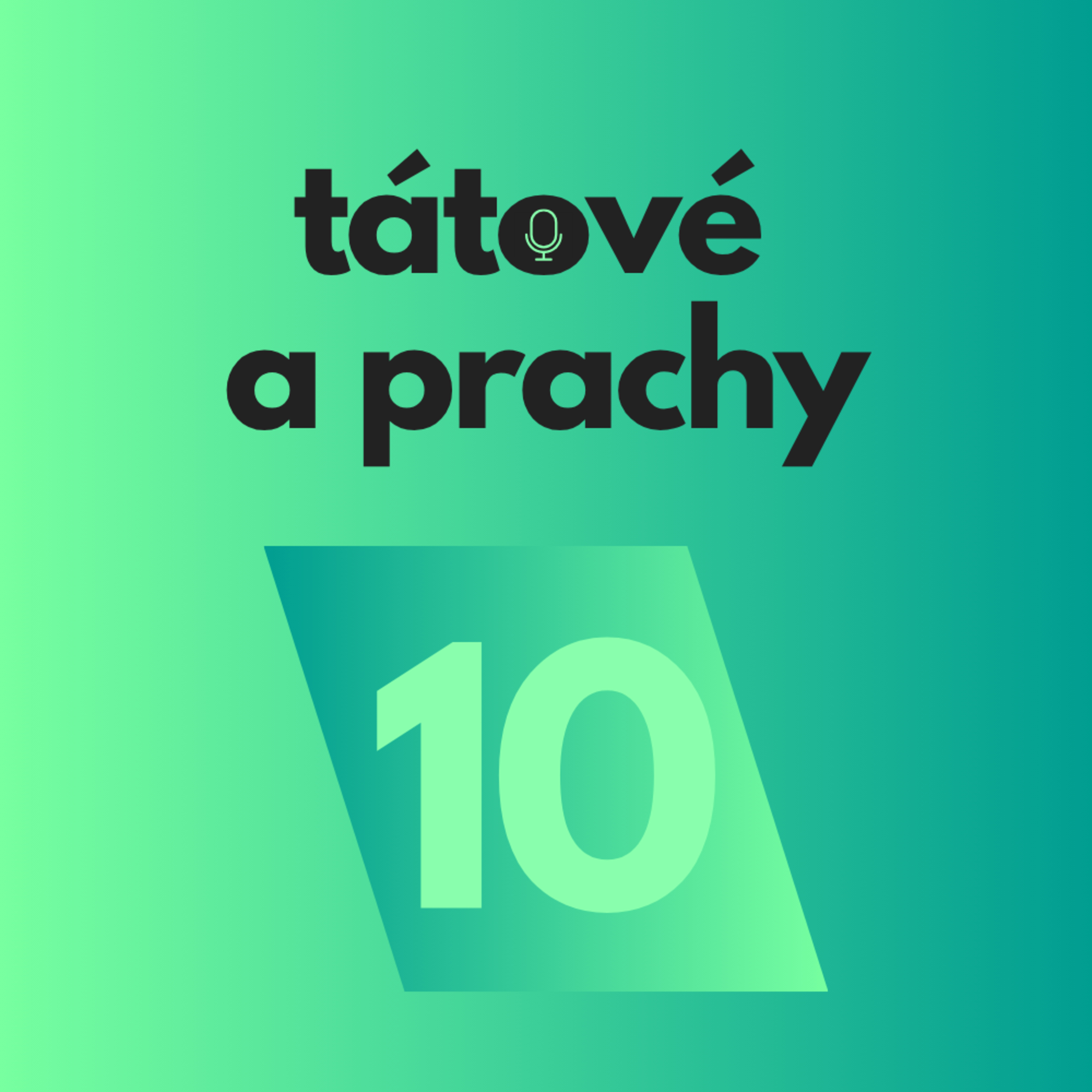 Tátové a prachy