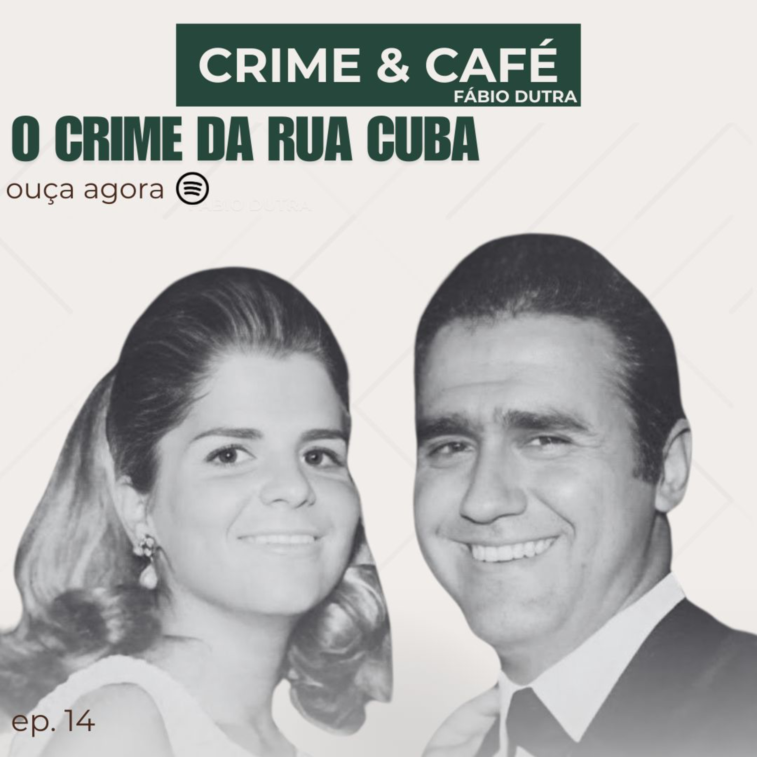 #14 O crime da Rua Cuba: lições de uma investigação desastrosa episode artwork